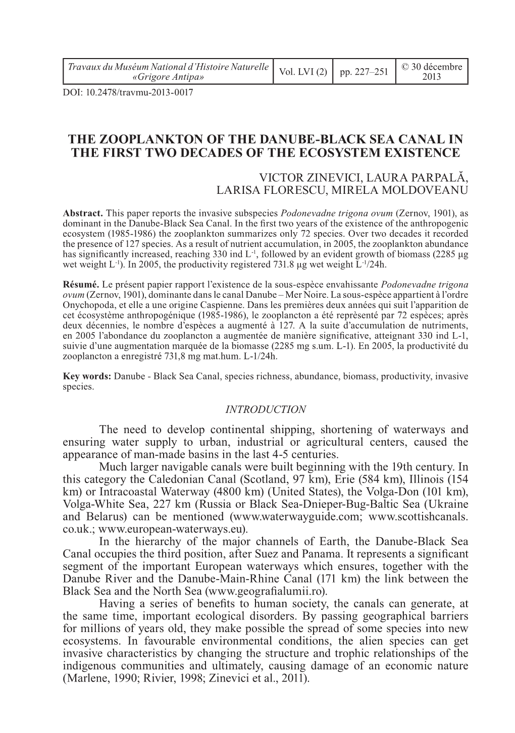 The Zooplankton of the Danube-Black Sea Canal in the First Two Decades of the Ecosystem Existence Victor Zinevici, Laura Parpală, Larisa Florescu, Mirela Moldoveanu