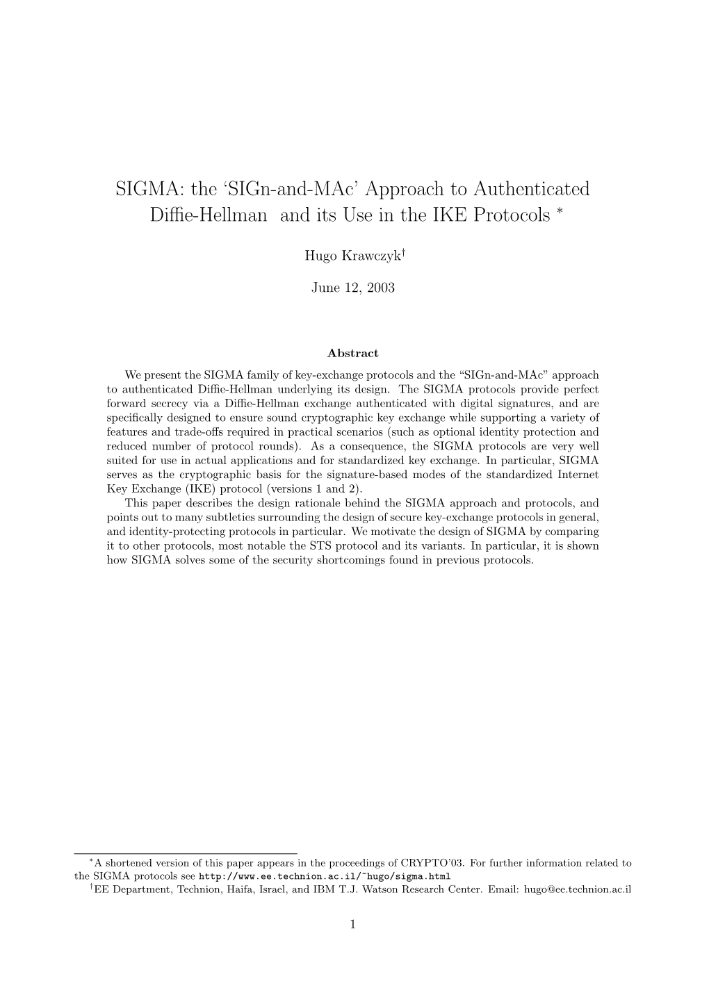 SIGMA: the 'Sign-And-Mac' Approach to Authenticated Diffie-Hellman and Its Use in the IKE Protocols