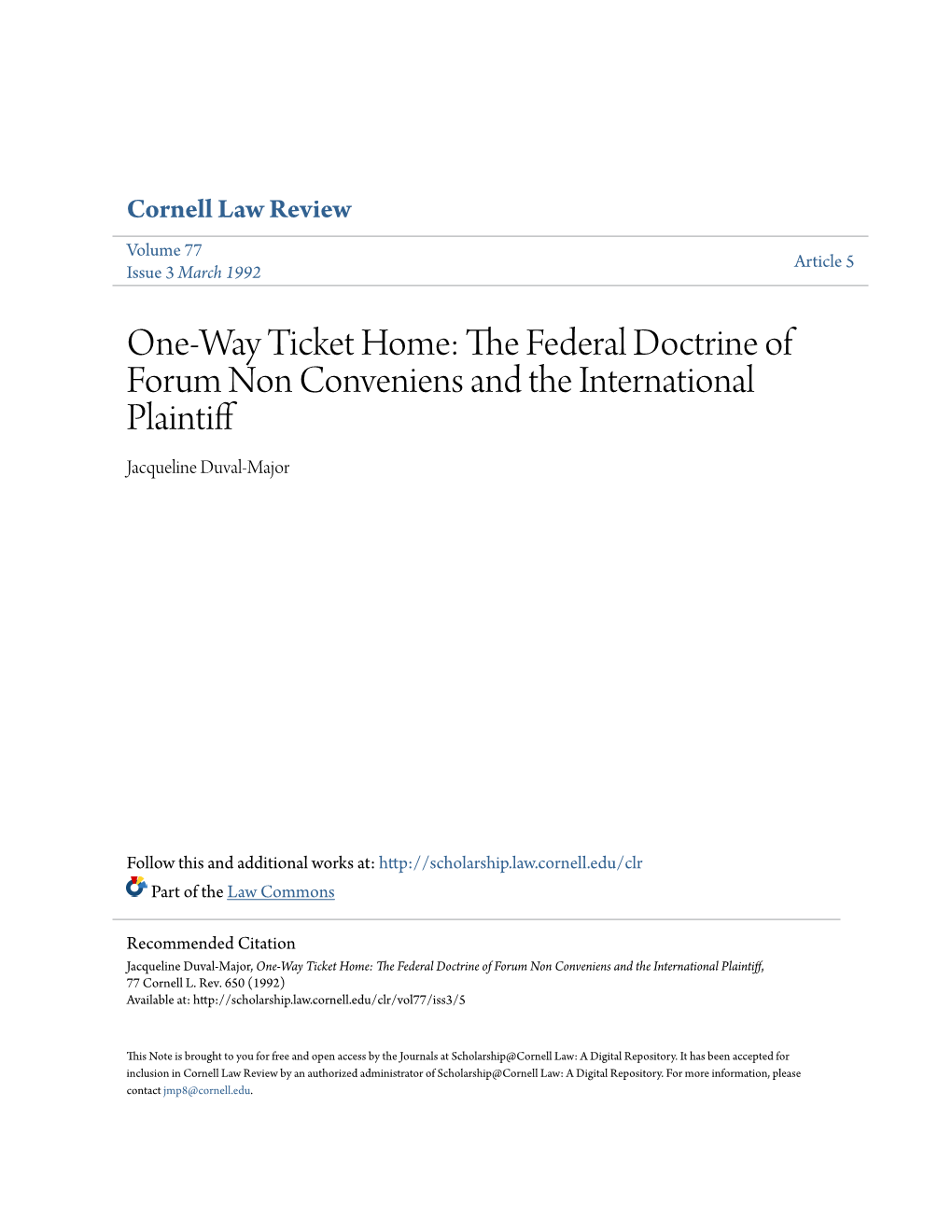 One-Way Ticket Home: the Federal Doctrine of Forum Non Conveniens and the International Plaintiff, 77 Cornell L