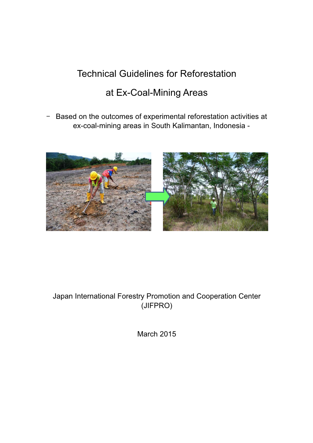 Technical Guidelines for Reforestation at Ex-Coal-Mining Areas