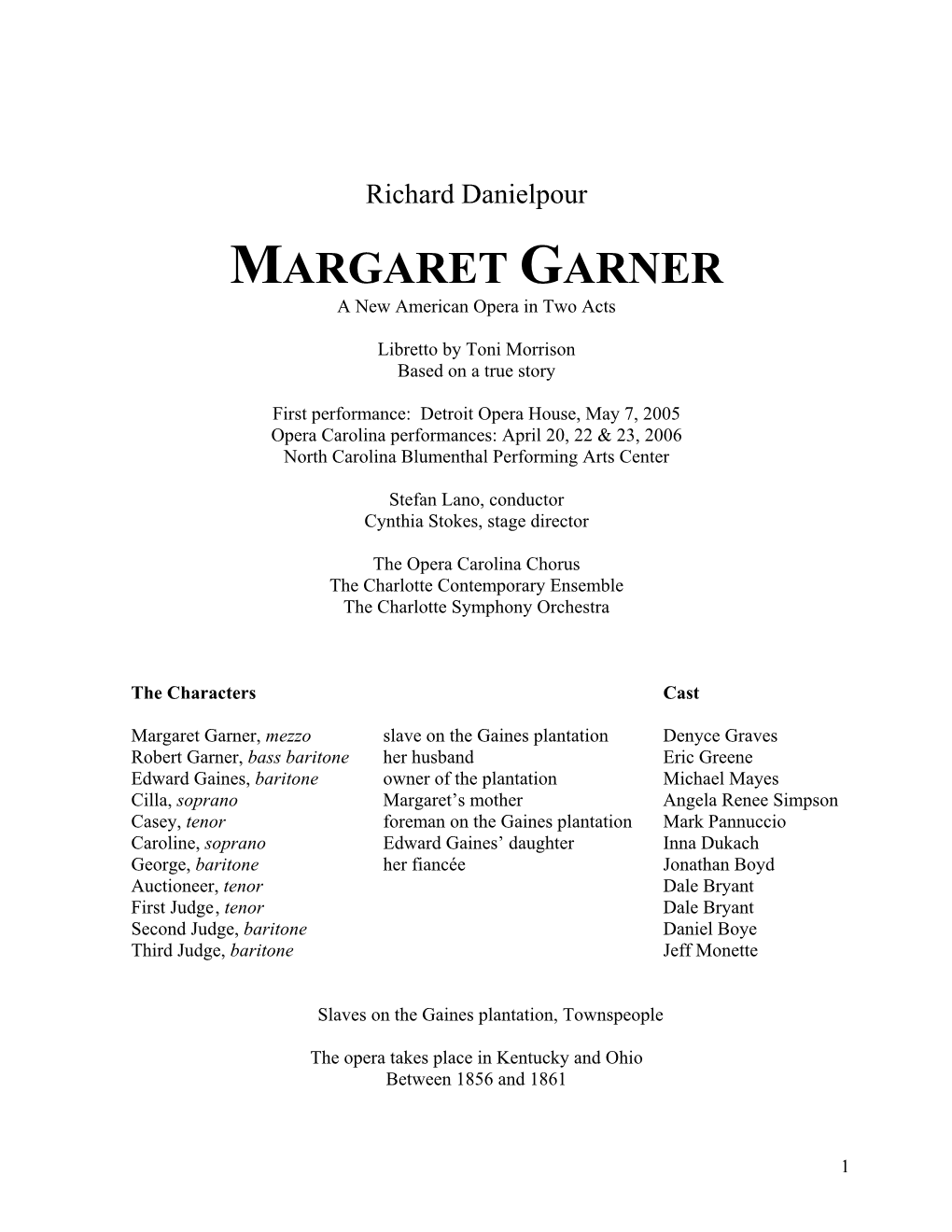 MARGARET GARNER a New American Opera in Two Acts