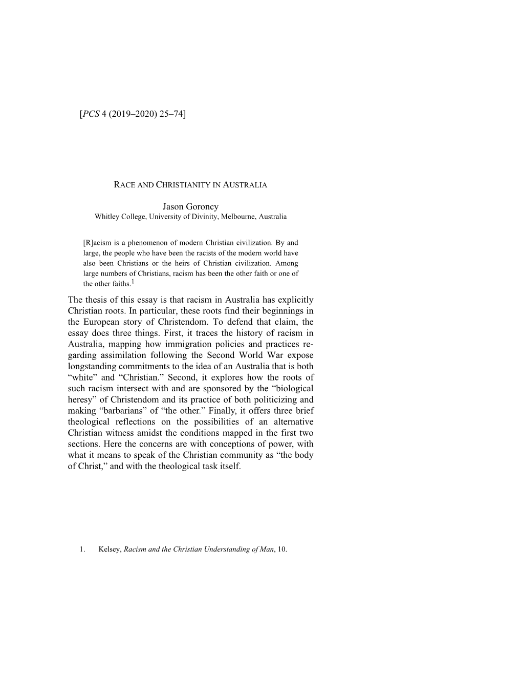 [PCS 4 (2019–2020) 25–74] Jason Goroncy the Thesis of This Essay Is That Racism in Australia Has Explicitly Christian Roots