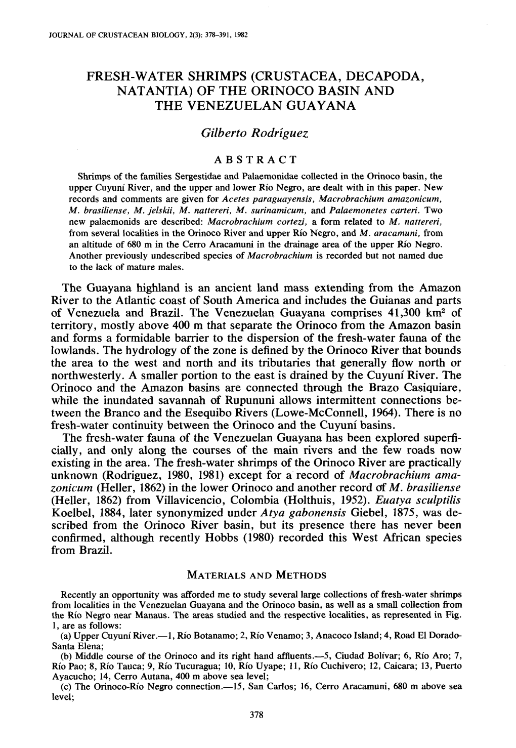 FRESH-WATER SHRIMPS (CRUSTACEA, DECAPODA, NATANTIA) of the ORINOCO BASIN and the VENEZUELAN GUAYANA Gilberto Rodriguez the Guaya