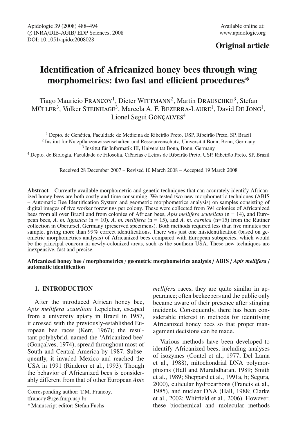 Identification of Africanized Honey Bees Through Wing Morphometrics