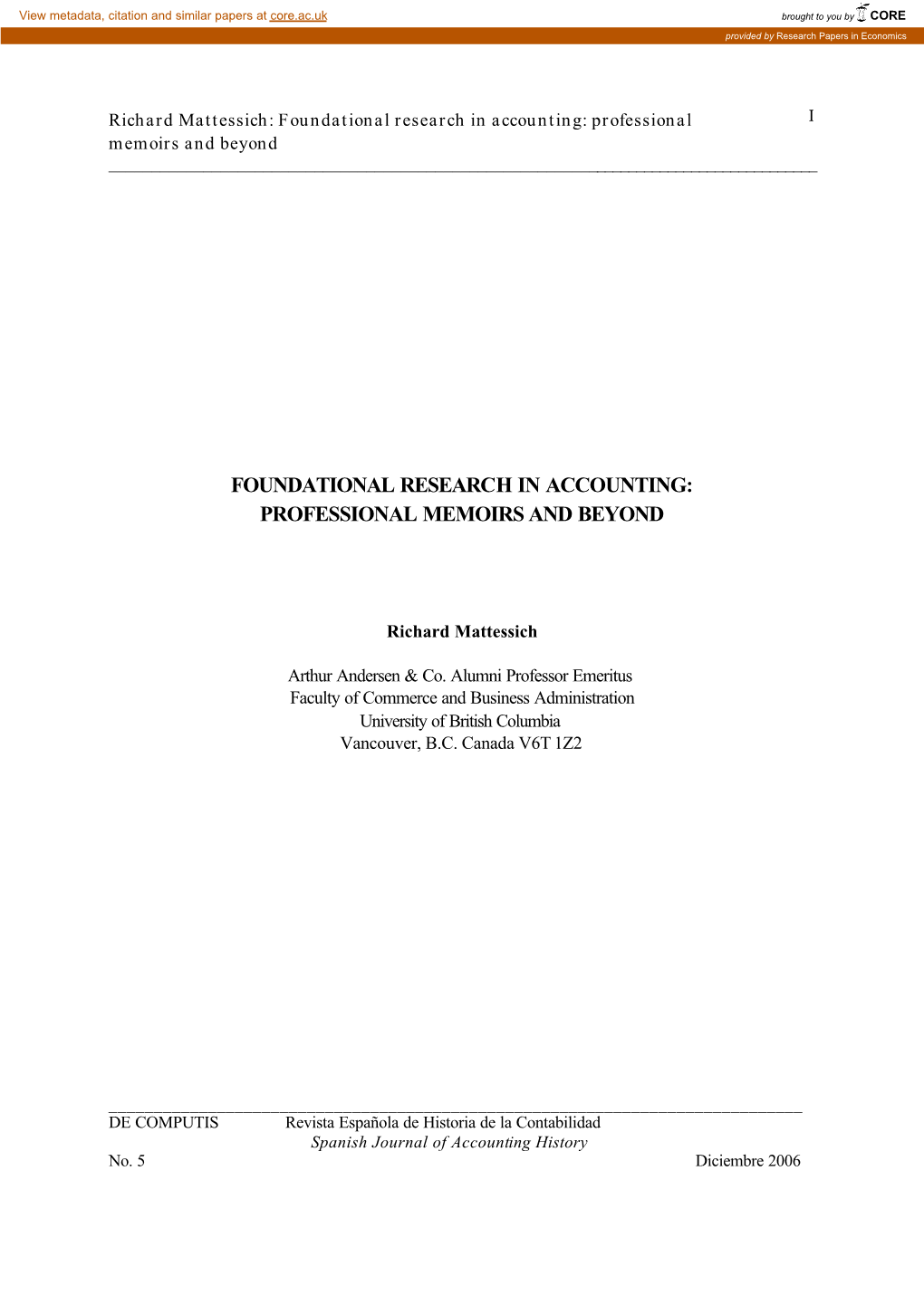 Foundational Research in Accounting: Professional I Memoirs and Beyond ______