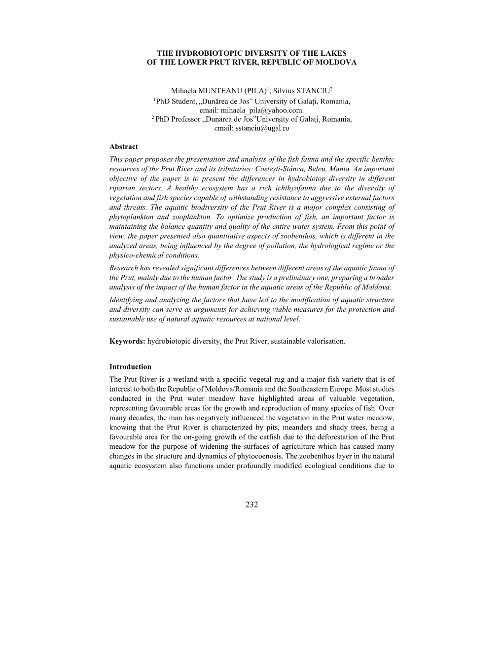 THE HYDROBIOTOPIC DIVERSITY of the LAKES of the LOWER PRUT RIVER, REPUBLIC of MOLDOVA Mihaela MUNTEANU (PILA)1, Silvius STANCIU