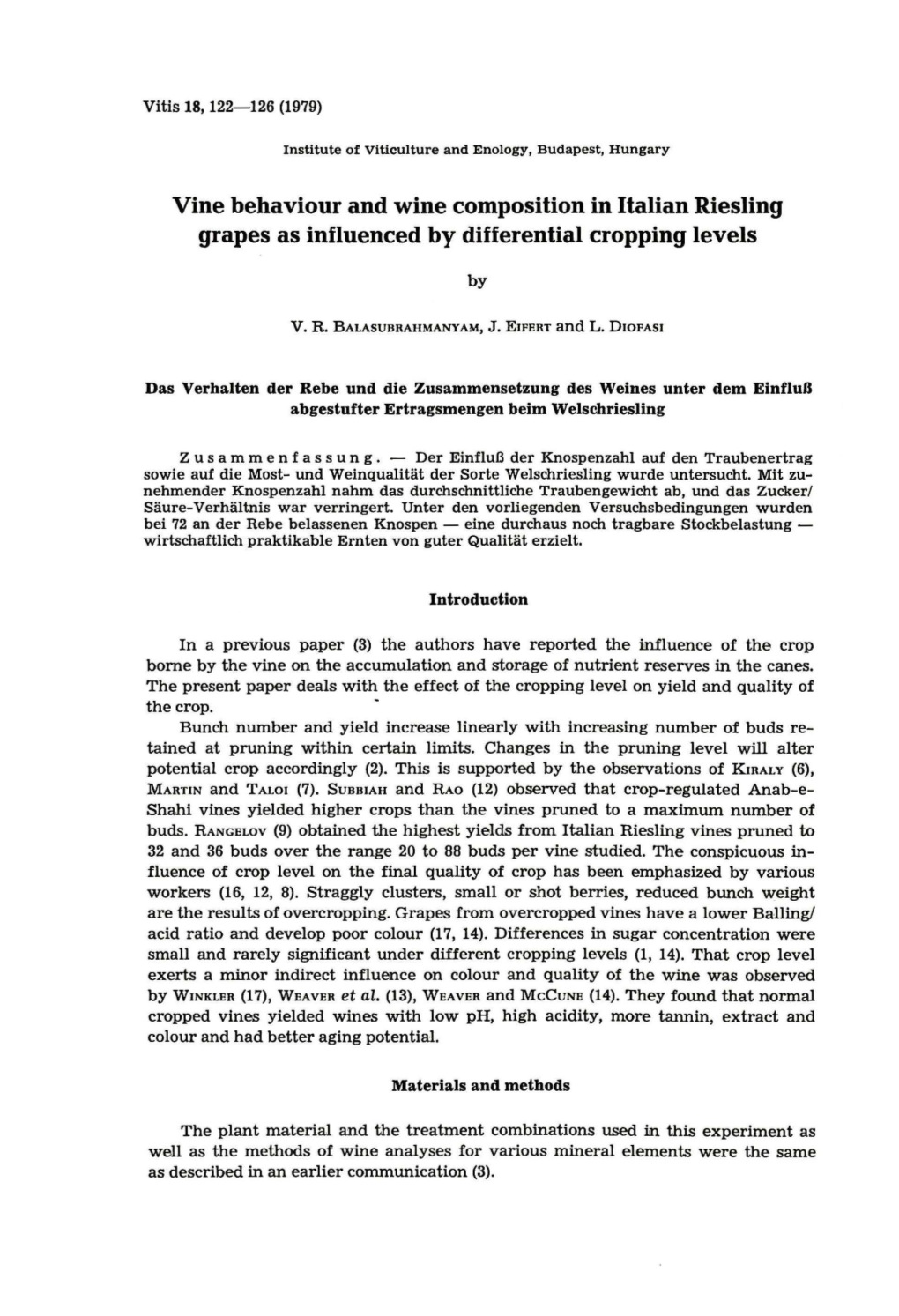 Vine Behaviour and Wine Composition in Ltalian Riesling Grapes As Iniluenced by Differential Cropping Levels