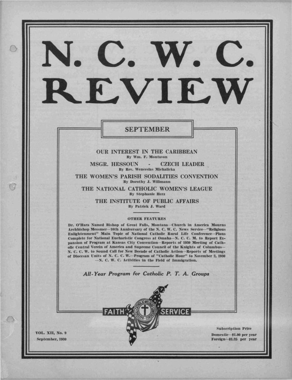 THE NATIONAL CATHOLIC WOMEN's LEAGUE by Stephanie Herz the INSTITUTE of PUBLIC AFFAIRS B