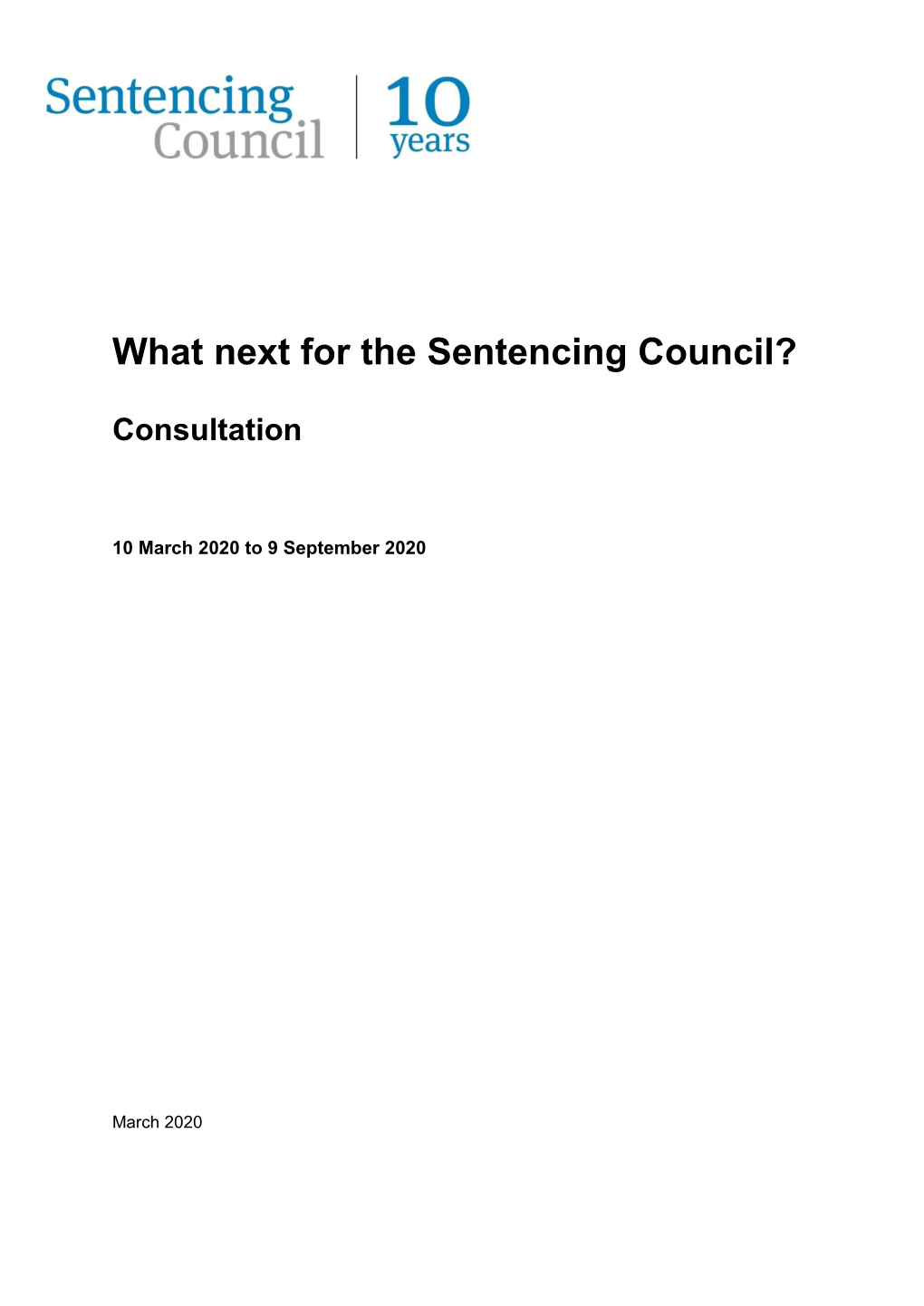 What Next for the Sentencing Council? Consultation