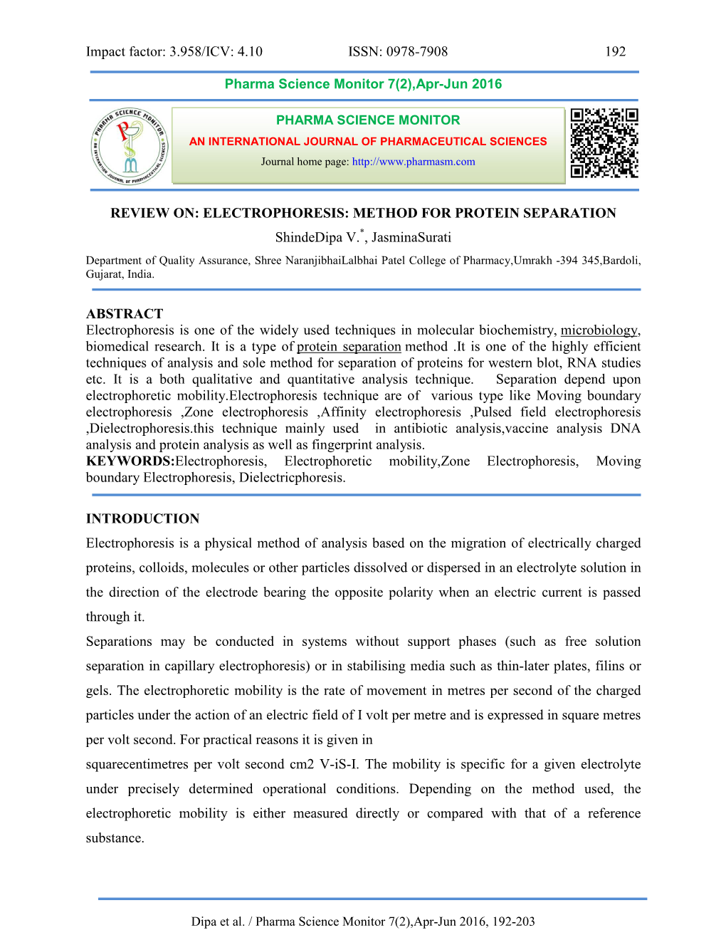 Impact Factor: 3.958/ICV: 4.10 ISSN: 0978-7908 192 REVIEW ON: ELECTROPHORESIS: METHOD for PROTEIN SEPARATION Shindedipa