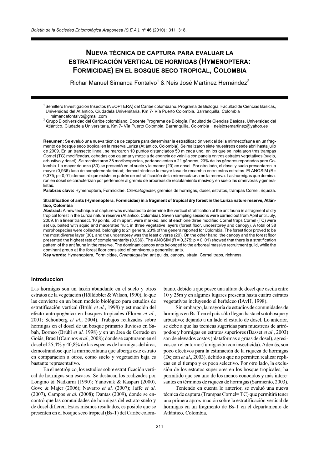 Nueva Técnica De Captura Para Evaluar La Estratificación Vertical De Hormigas (Hymenoptera: Formicidae) En El Bosque Seco Tropical, Colombia