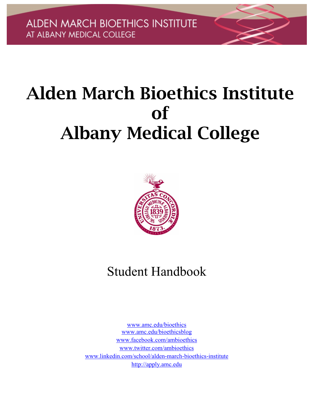 Alden March Bioethics Institute of Albany Medical College