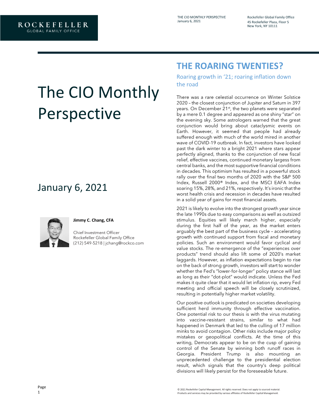 THE CIO MONTHLY PERSPECTIVE Rockefeller Global Family Office January 6, 2021 45 Rockefeller Plaza, Floor 5 New York, NY 10111