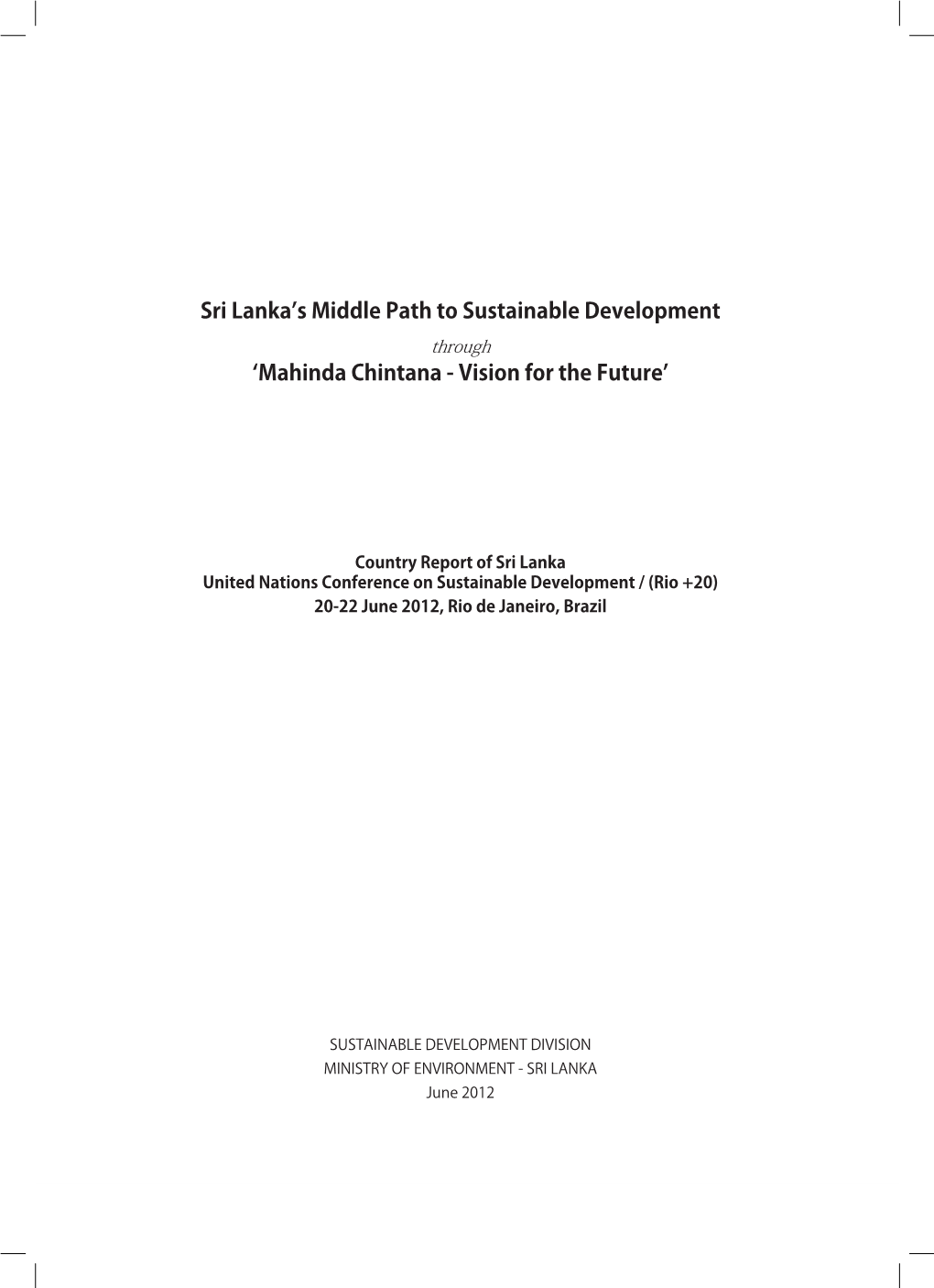 Sri Lanka's Middle Path to Sustainable Development 'Mahinda Chintana