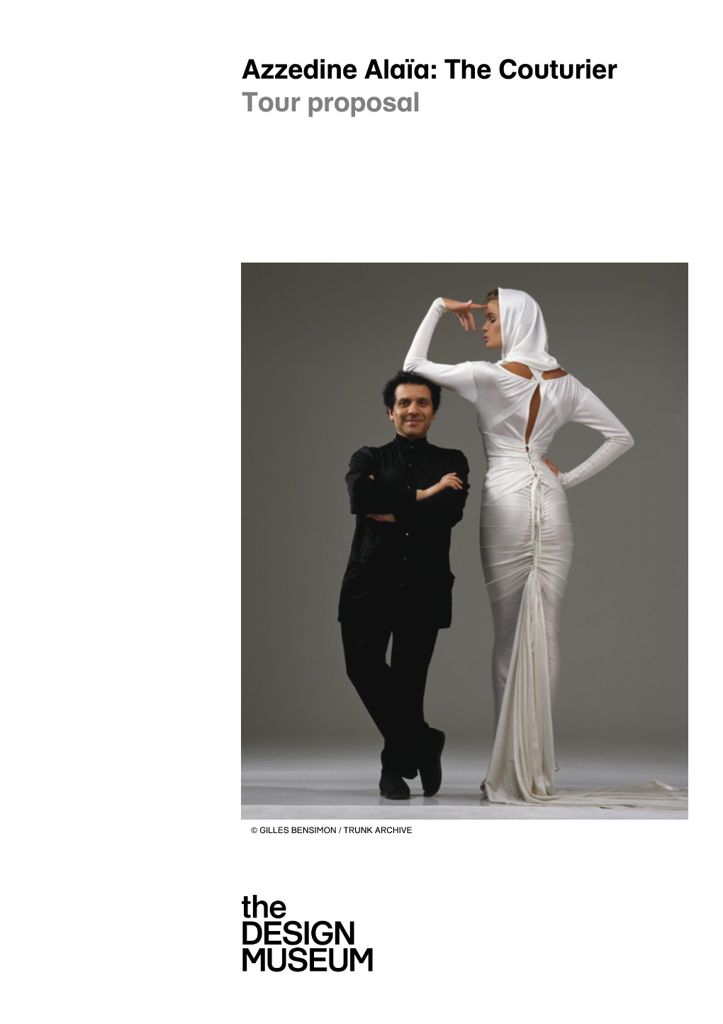 Azzedine Alaïa: the Couturier Tour Proposal