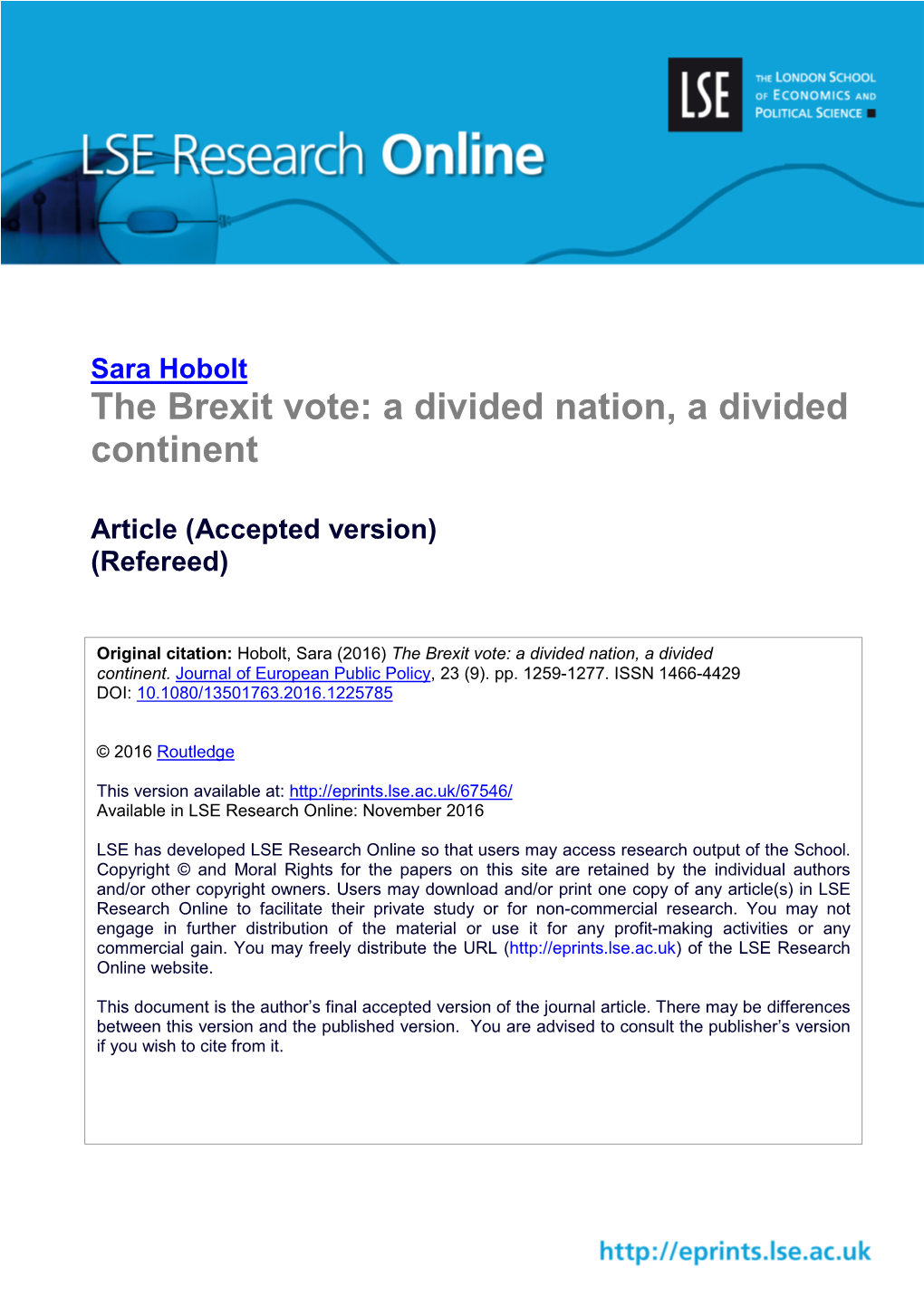 The Brexit Vote: a Divided Nation, a Divided Continent