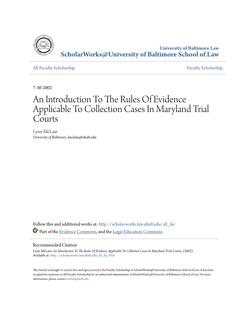 An Introduction to the Rules of Evidence Applicable to Collection Cases in Maryland Trial Courts Lynn Mclain University of Baltimore, Lmclain@Ubalt.Edu
