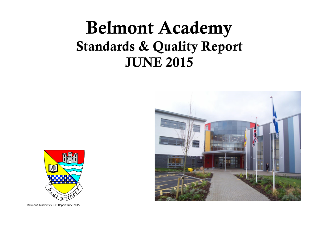 Belmont Academy Standards & Quality Report JUNE 2015