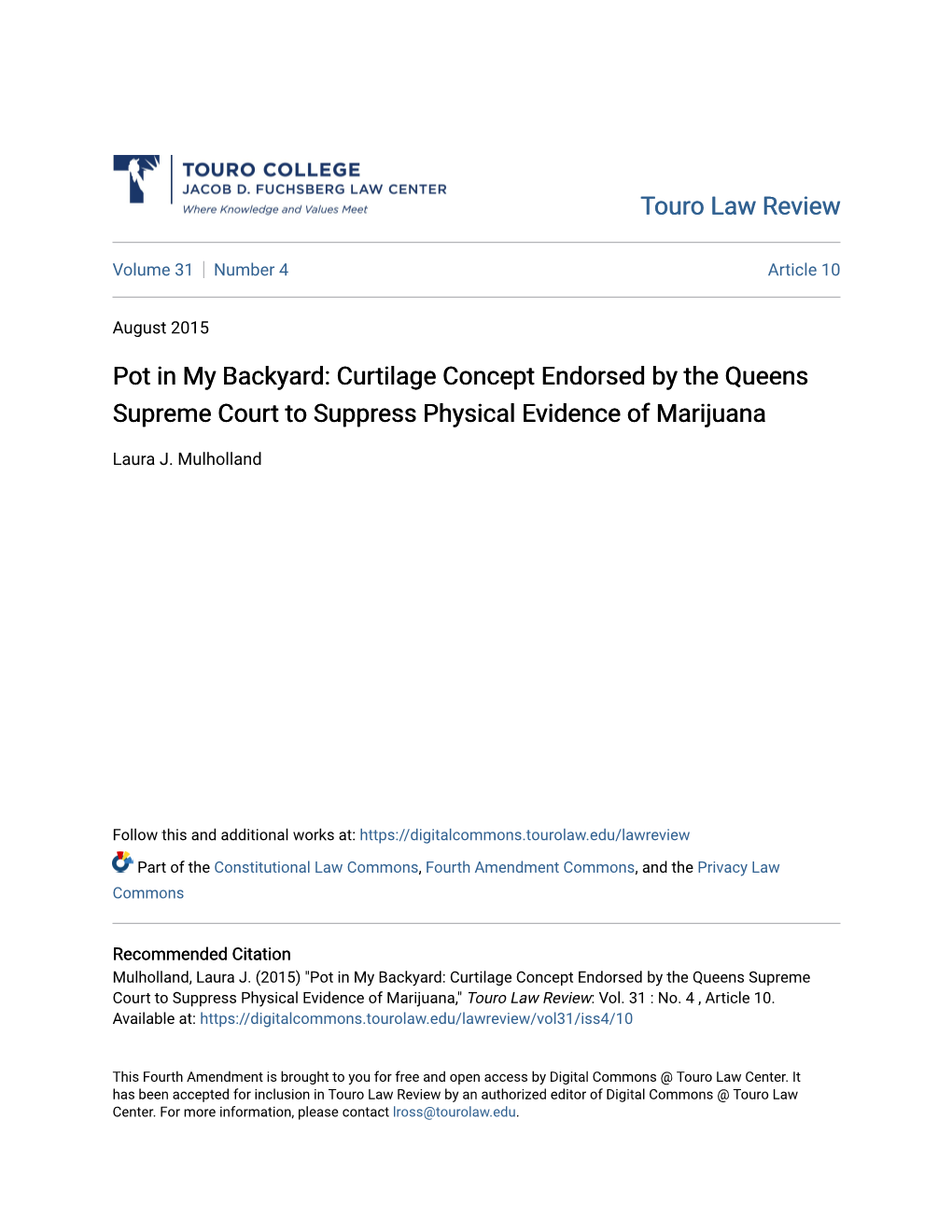 Curtilage Concept Endorsed by the Queens Supreme Court to Suppress Physical Evidence of Marijuana