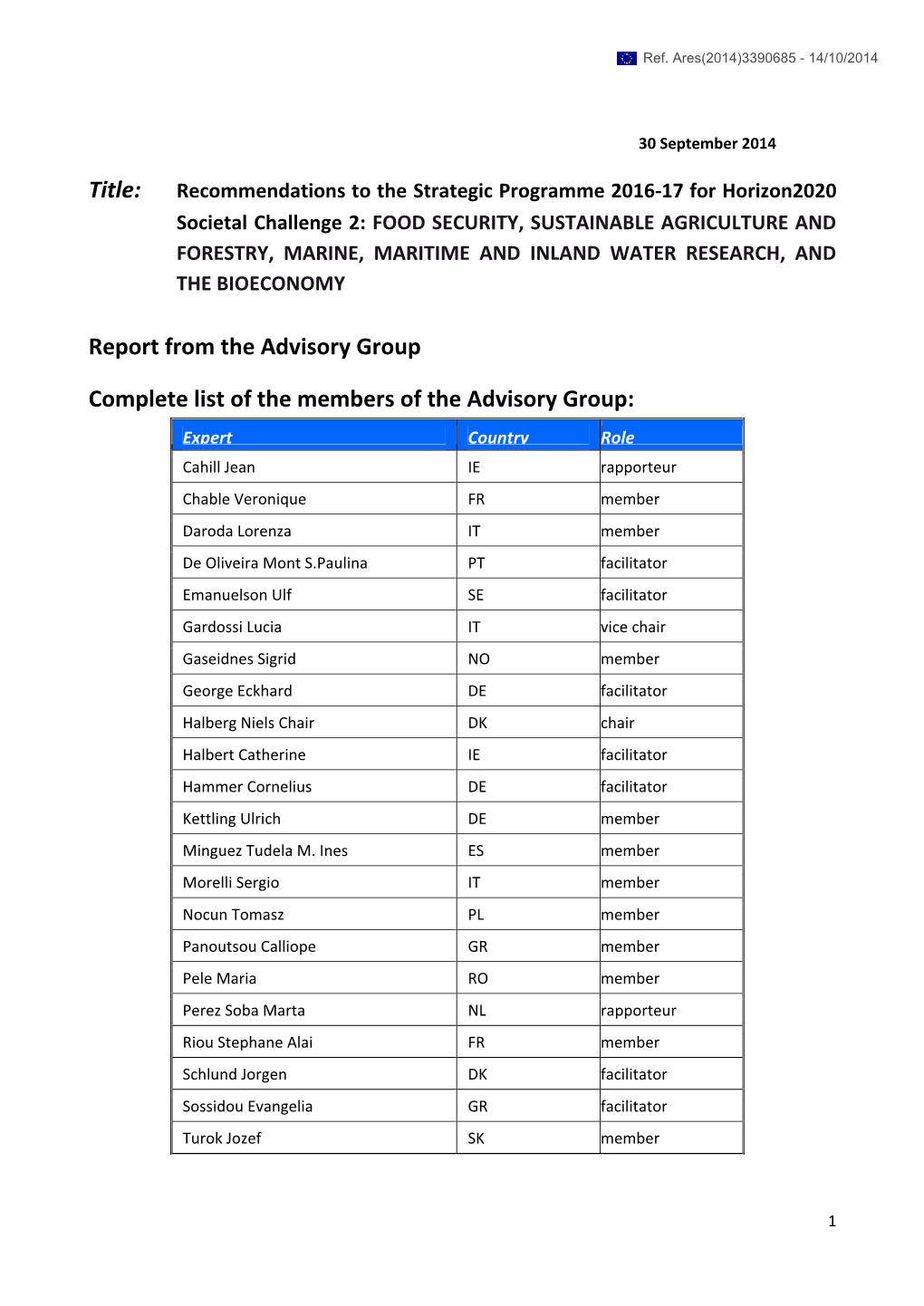 Report from the Advisory Group Complete List of the Members of the Advisory Group