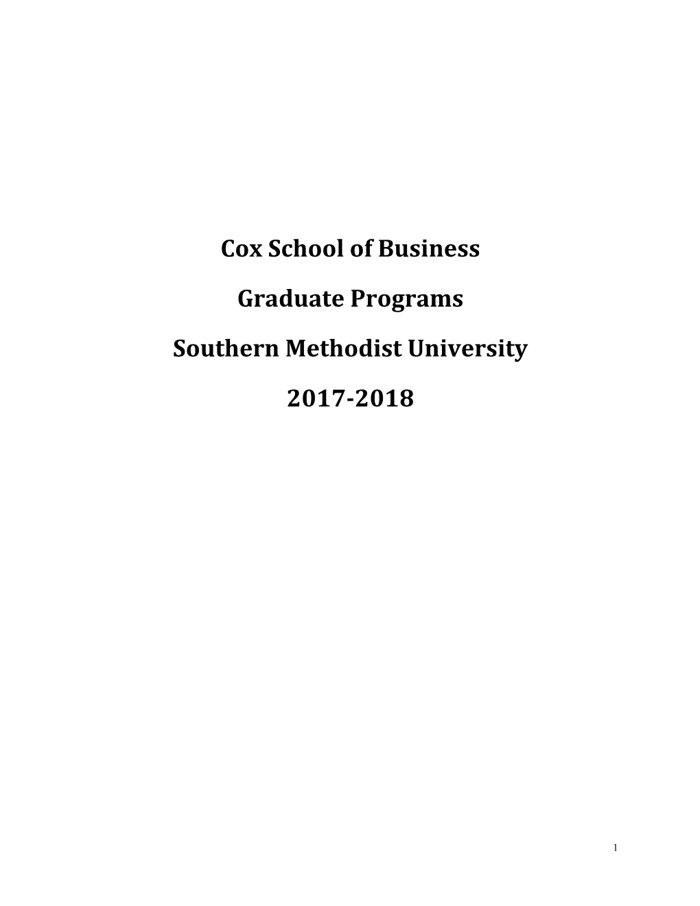 Cox School of Business Graduate Programs Southern Methodist University 2017-2018