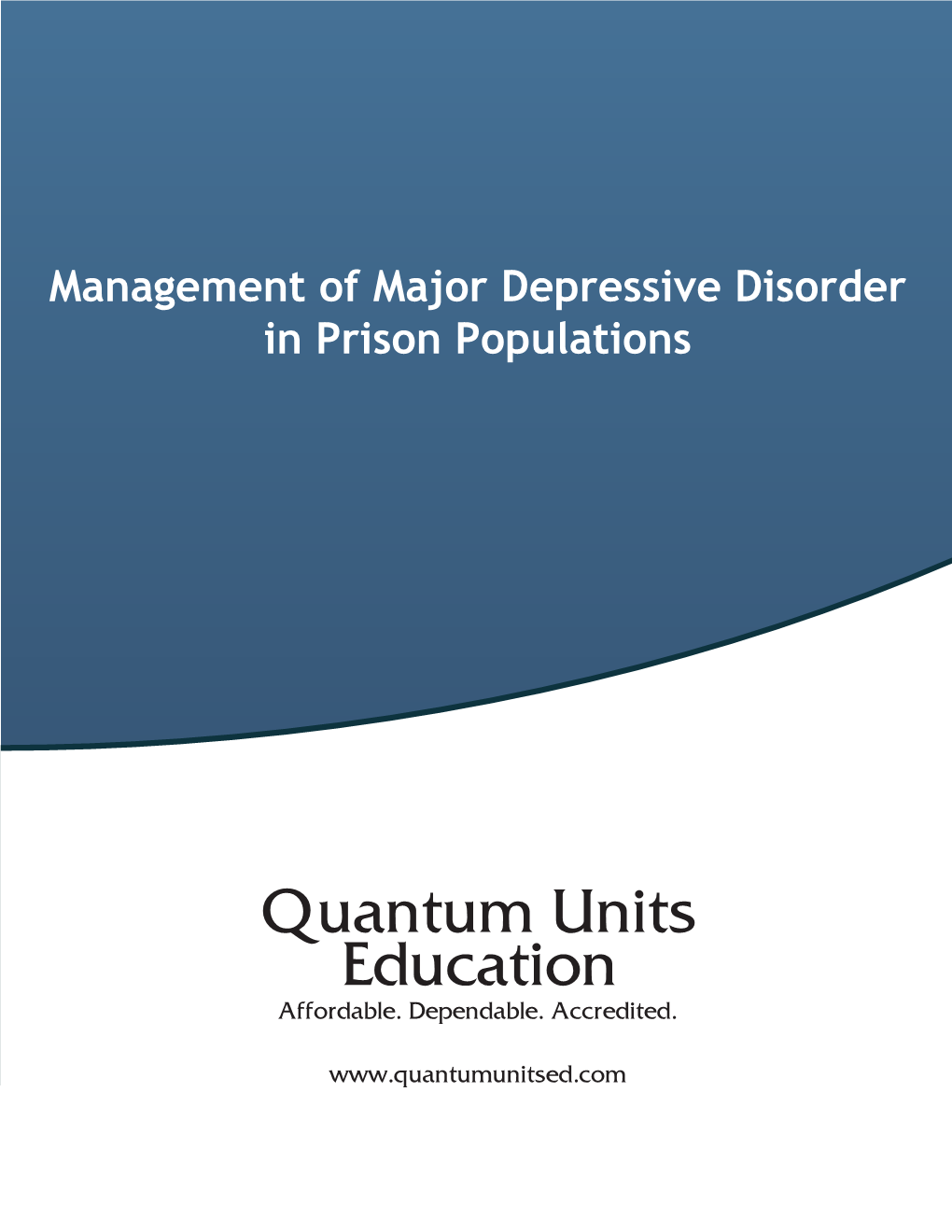 Management of Major Depressive Disorder Clinical Practice Guidelines May 2014