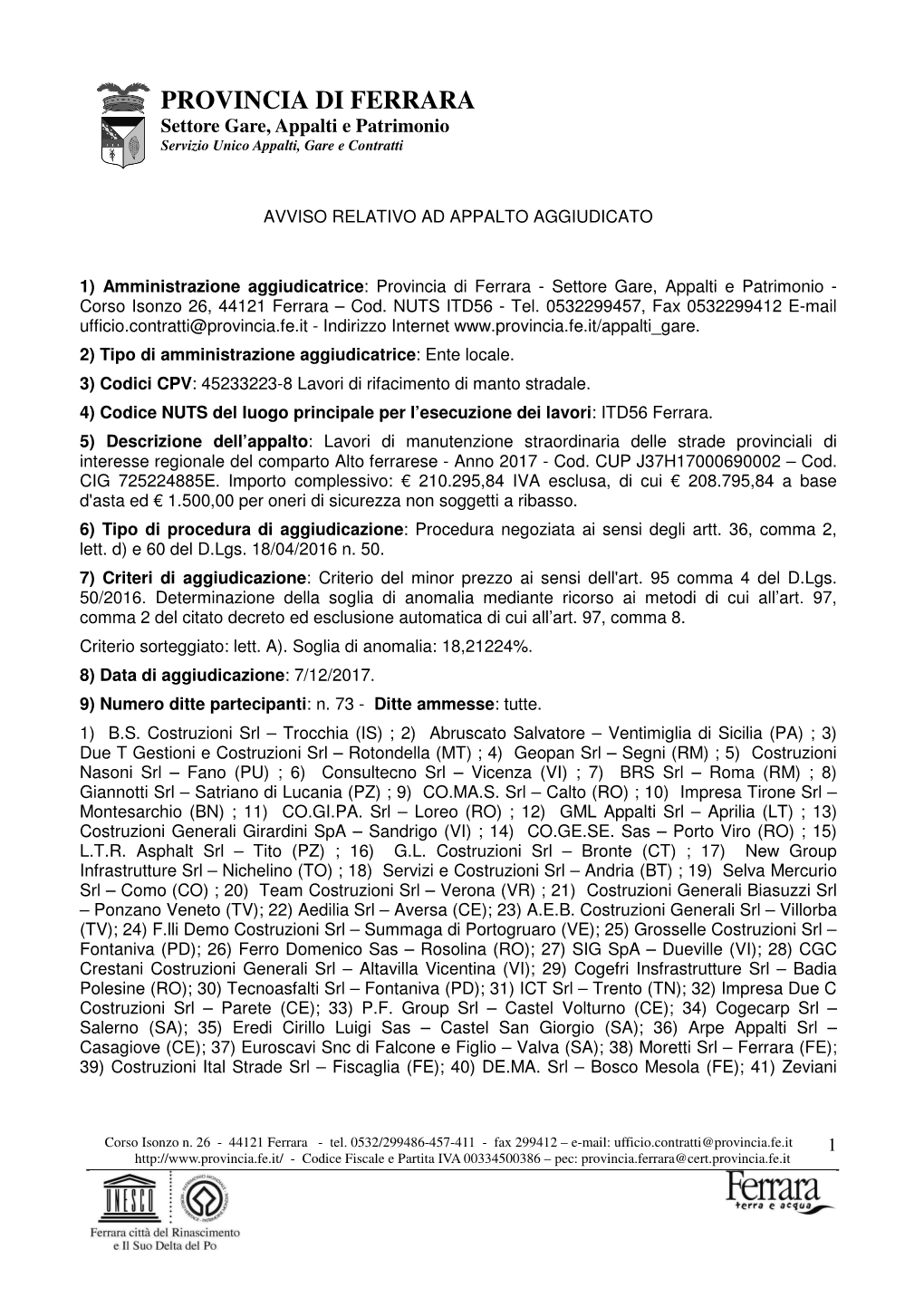 PROVINCIA DI FERRARA Settore Gare, Appalti E Patrimonio Servizio Unico Appalti, Gare E Contratti