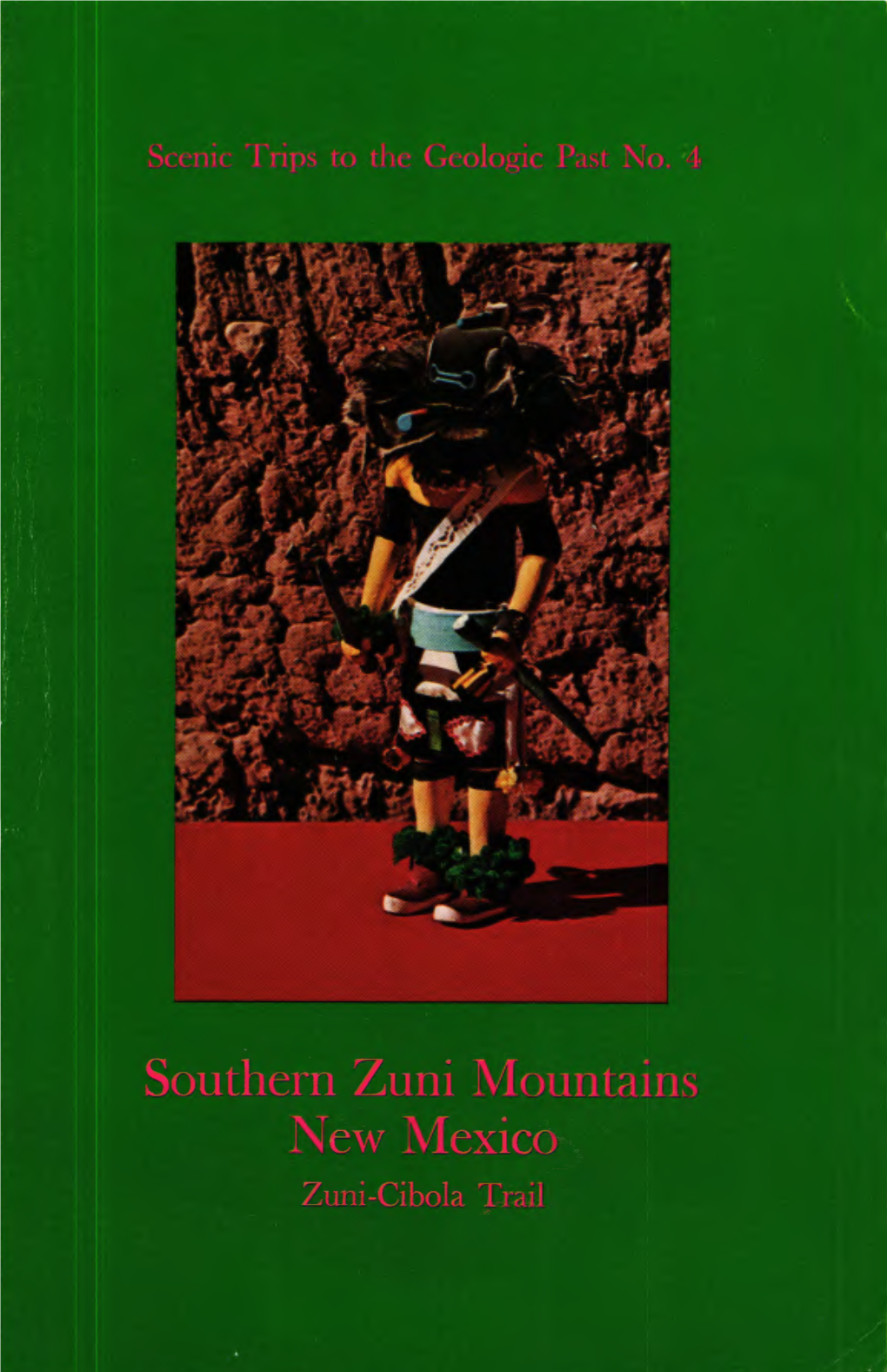 Scenic Trips to the Geologic Past No. 4: Southern Zuni Mountains. Zuni