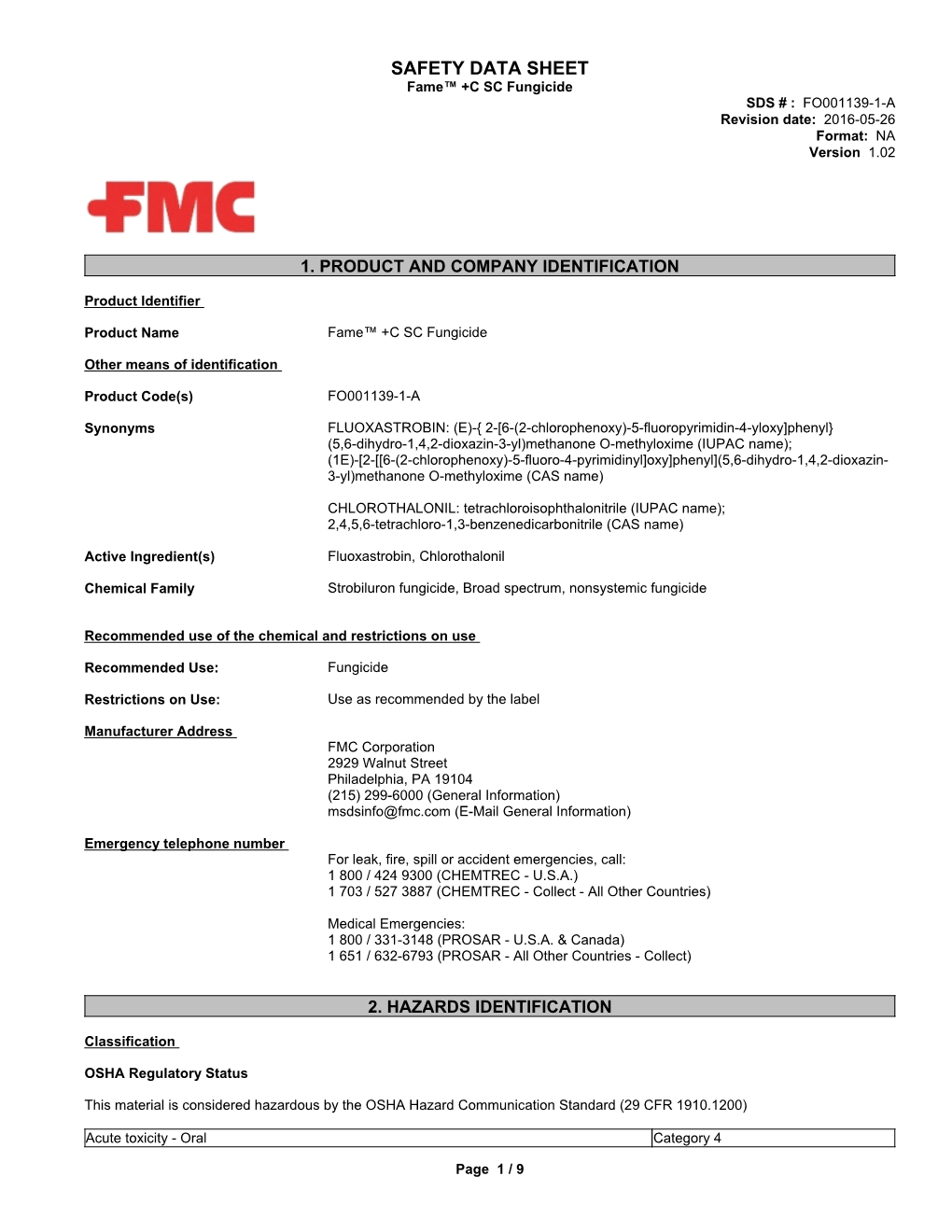 SDS # : FO001139-1-A Revision Date: 2016-05-26 Format: NA Version 1.02