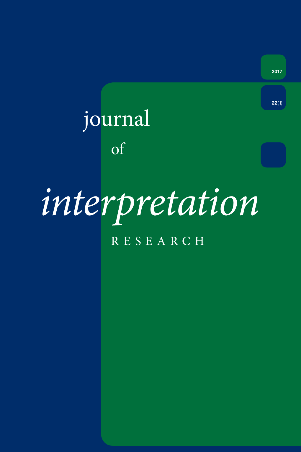 Interpretation RESEARCH Volume 22, Number 1 Journal 2017 of Interpretation Research