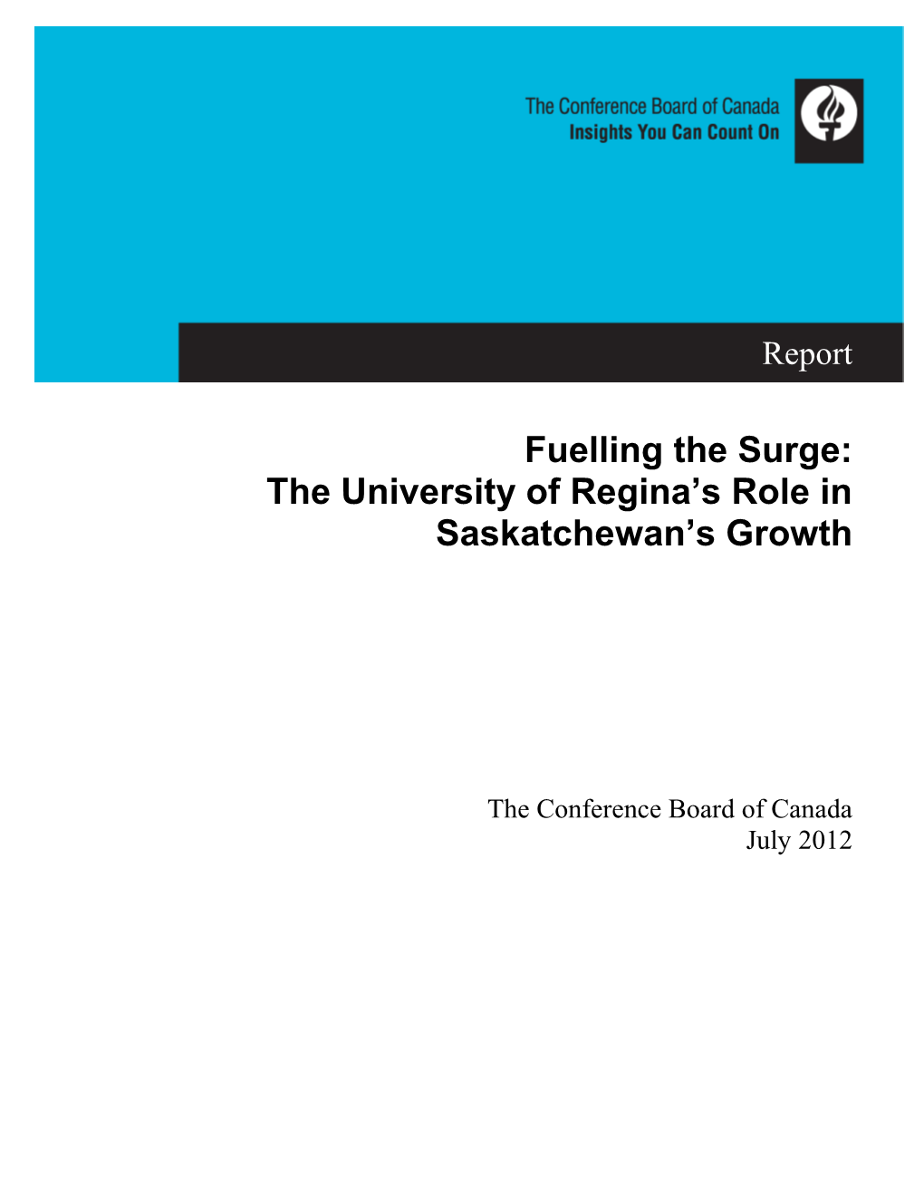 Fuelling the Surge: the University of Regina's Role in Saskatchewan's Growth