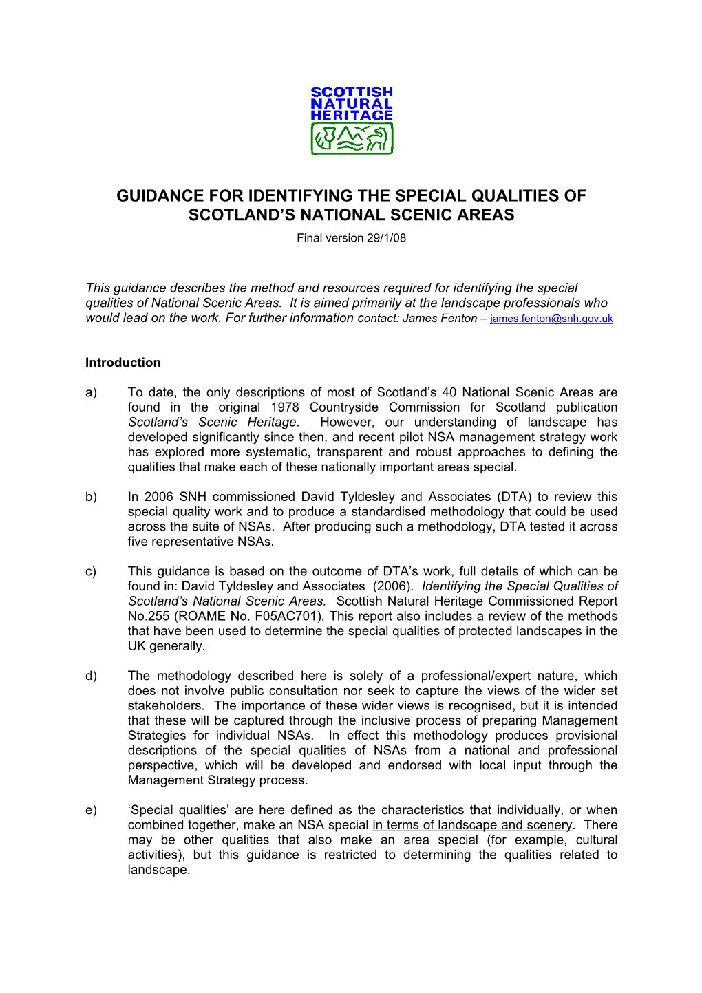 GUIDANCE for IDENTIFYING the SPECIAL QUALITIES of SCOTLAND’S NATIONAL SCENIC AREAS Final Version 29/1/08