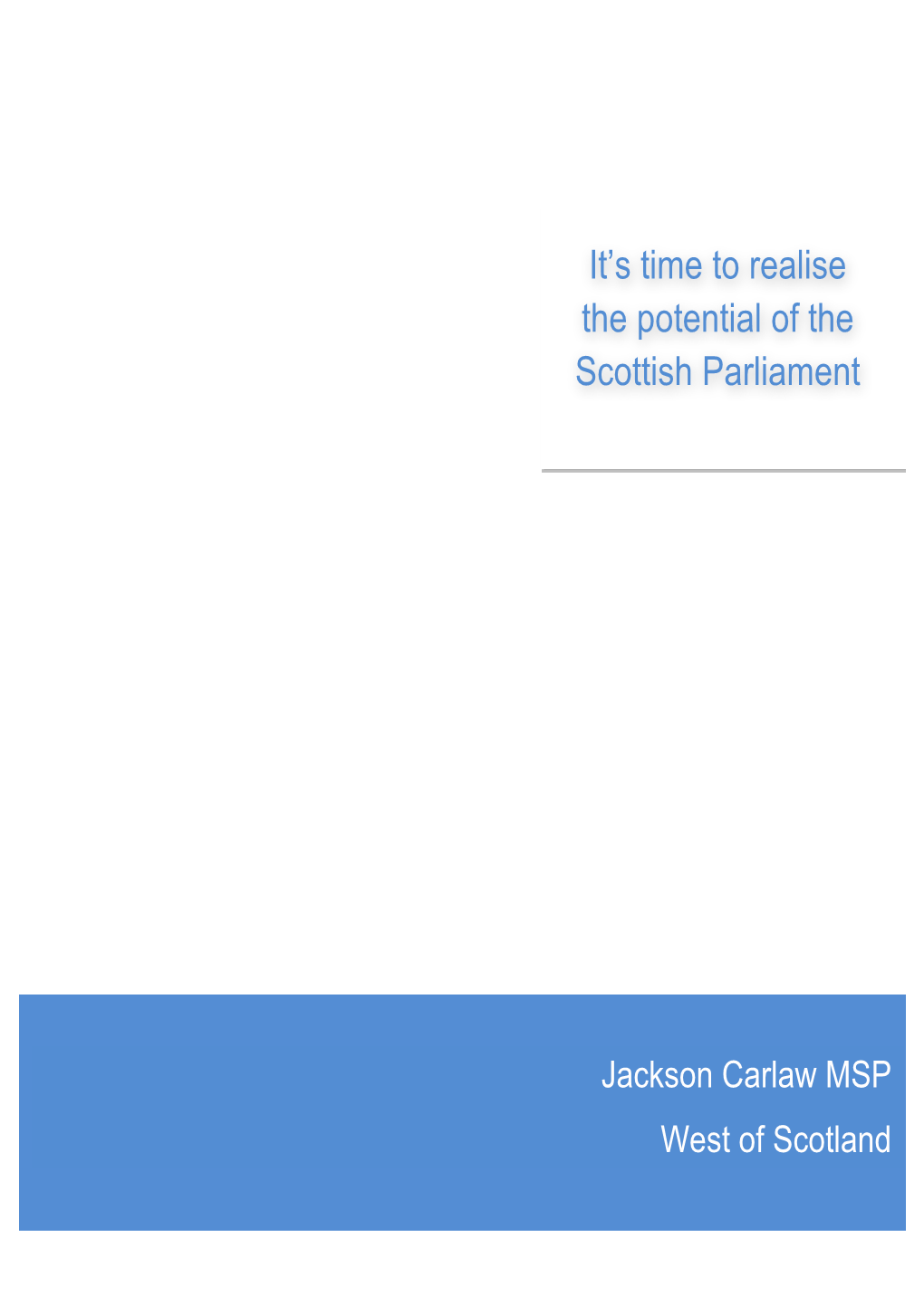 Jackson Carlaw MSP West of Scotland