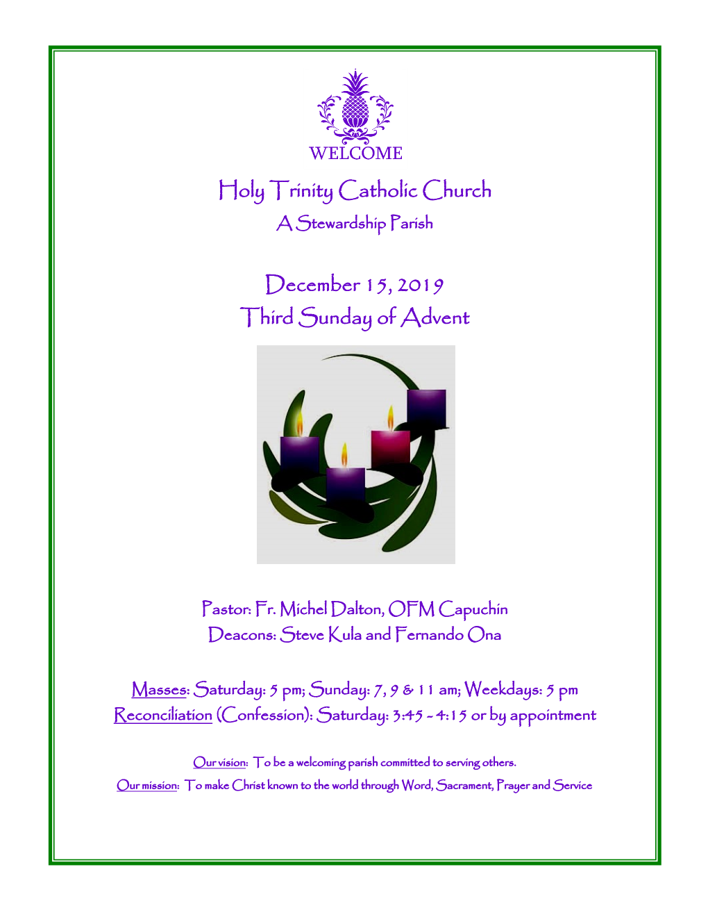 Holy Trinity Catholic Church December 15, 2019 Third Sunday Of