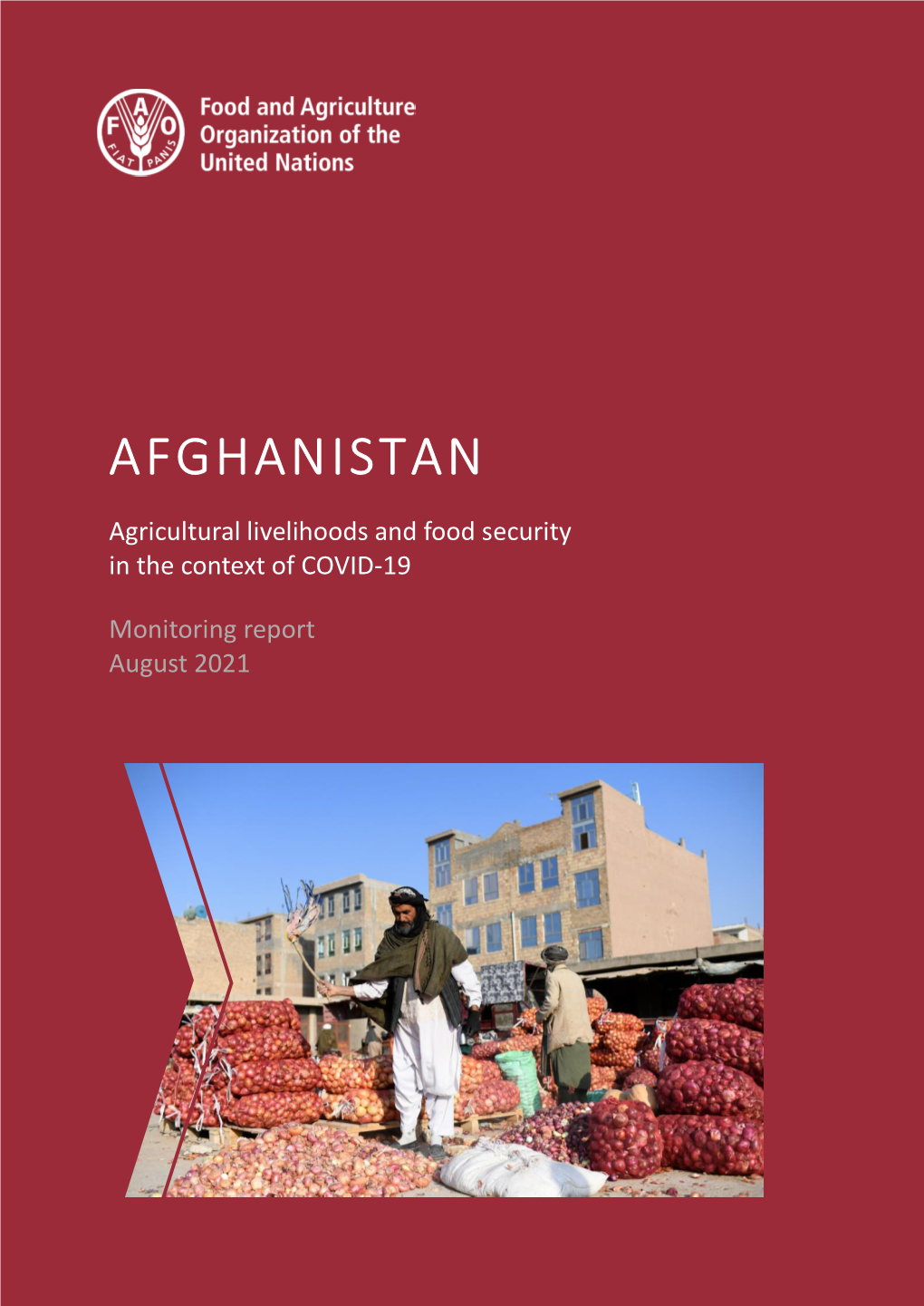 Afghanistan | Agricultural Livelihoods and Food Security in the Context of COVID-19: Monitoring Report – August 2021