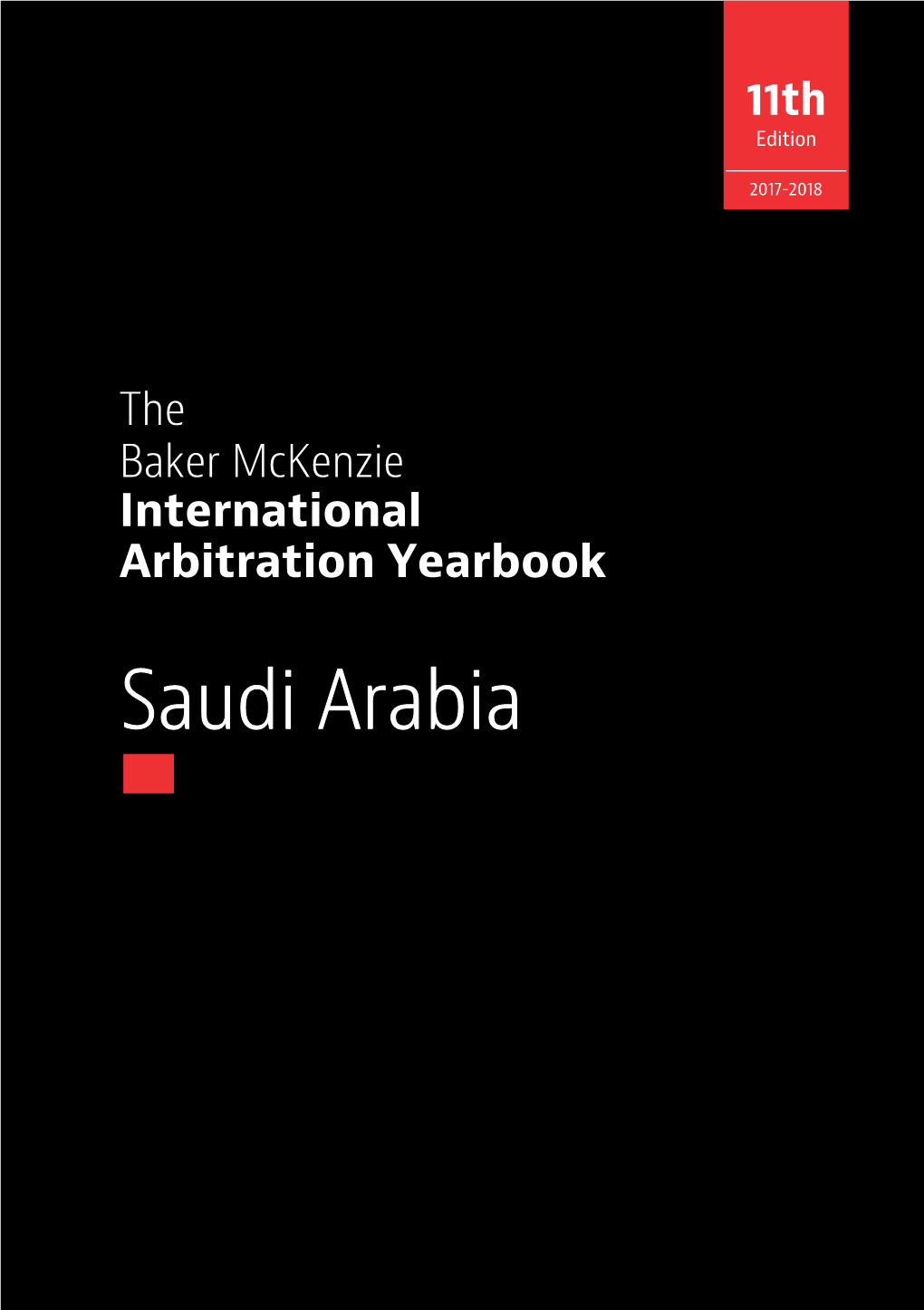 Saudi Arabia 2018 Arbitration Yearbook | Saudi Arabia