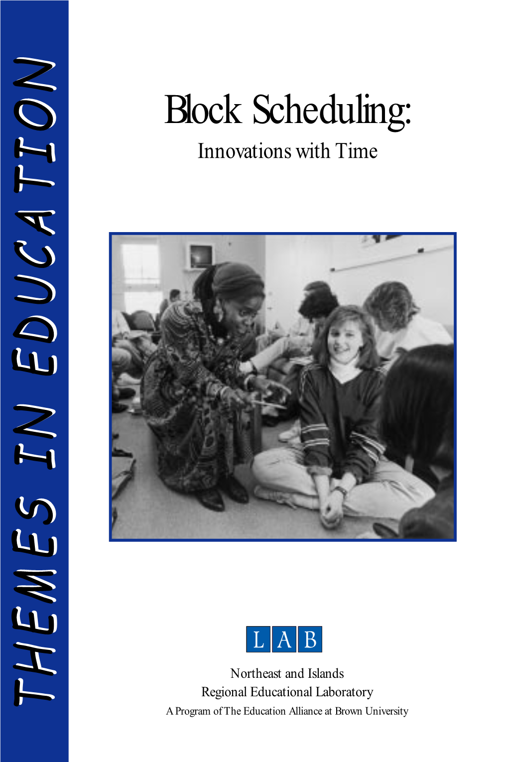 Block Scheduling: Innovations with Time