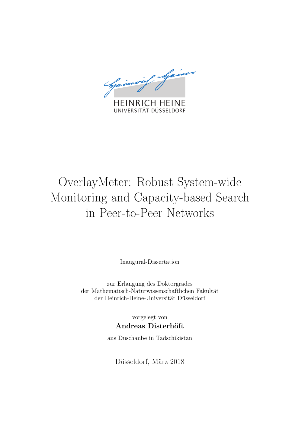 Overlaymeter: Robust System-Wide Monitoring and Capacity-Based Search in Peer-To-Peer Networks