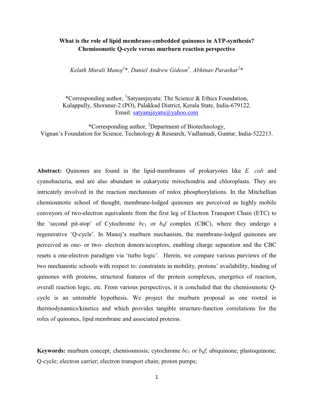 What Is the Role of Lipid Membrane-Embedded Quinones in ATP-Synthesis? Chemiosmotic Q-Cycle Versus Murburn Reaction Perspective