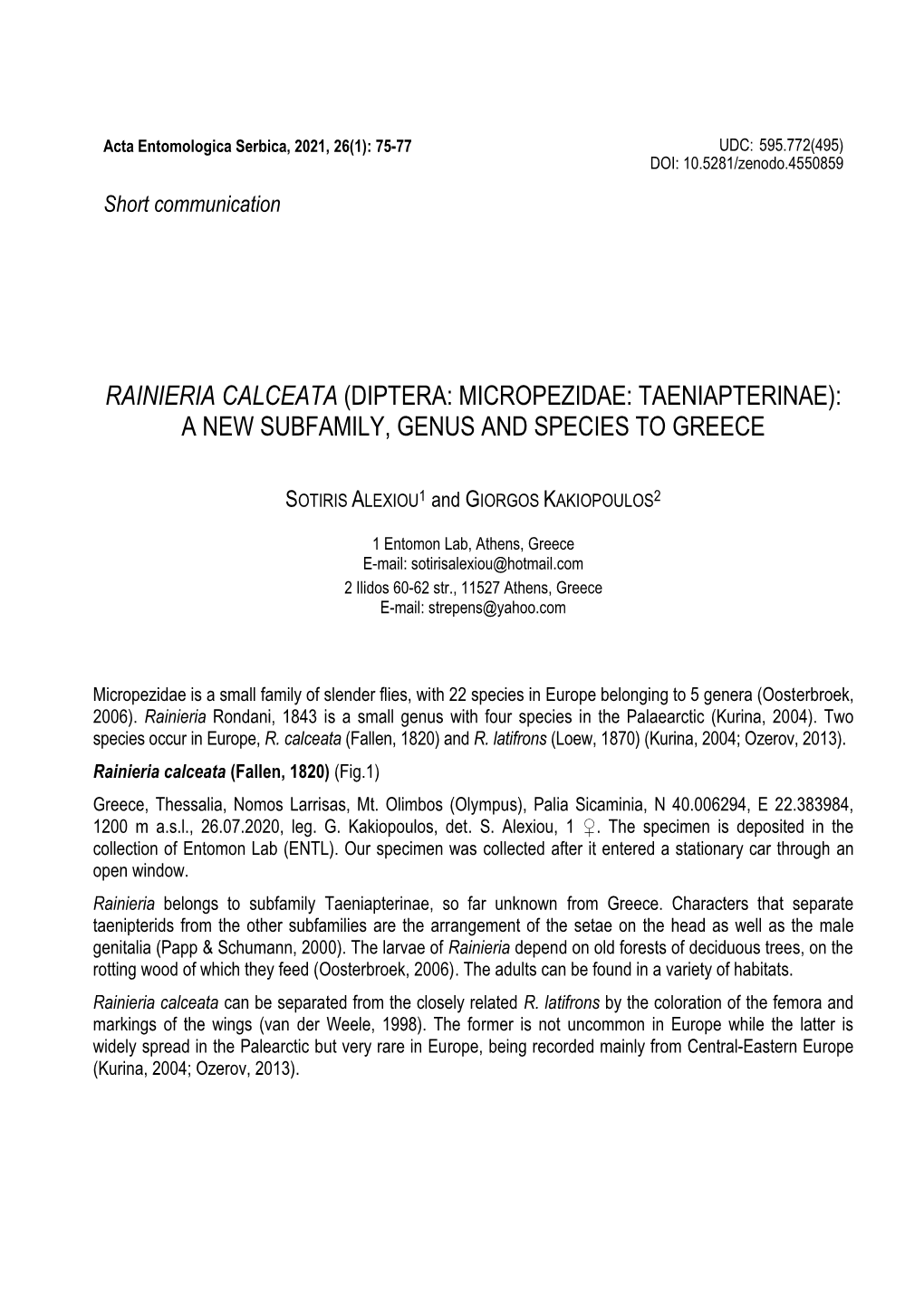 Diptera: Micropezidae: Taeniapterinae): a New Subfamily, Genus and Species to Greece