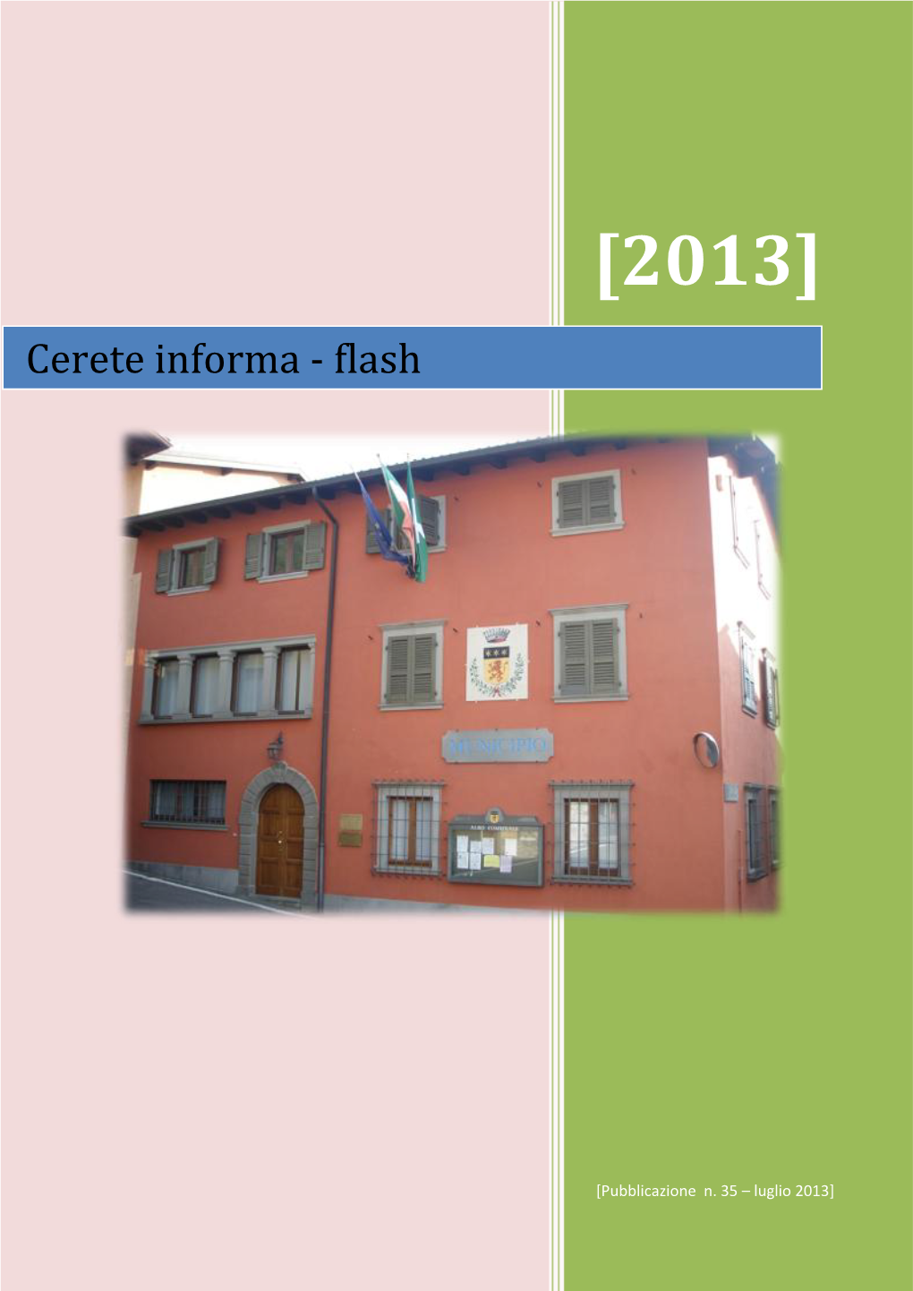 2013] Cerete Informa - Flash