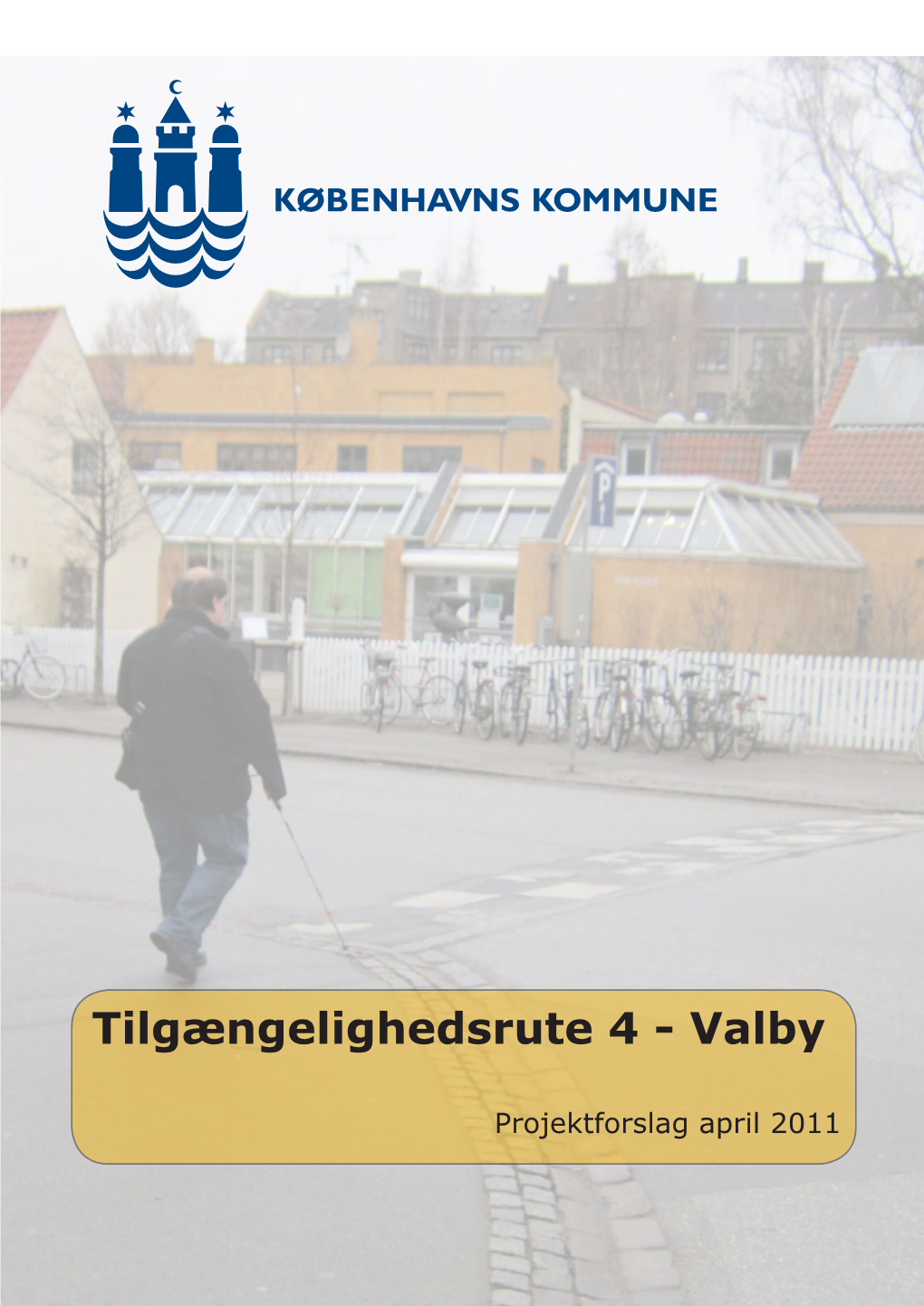 Tilgængelighedsrute 4 - Valby