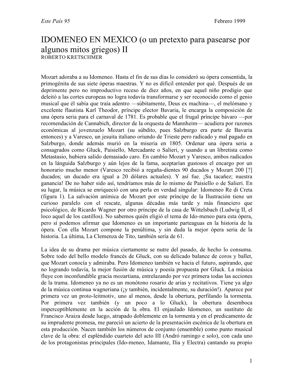 IDOMENEO EN MEXICO (O Un Pretexto Para Pasearse Por Algunos Mitos Griegos) II ROBERTO KRETSCHMER