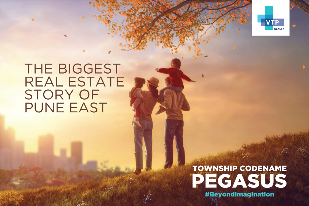 TOWNSHIP CODENAME PEGASUS #Beyondimagination a World, Grand and Colorful