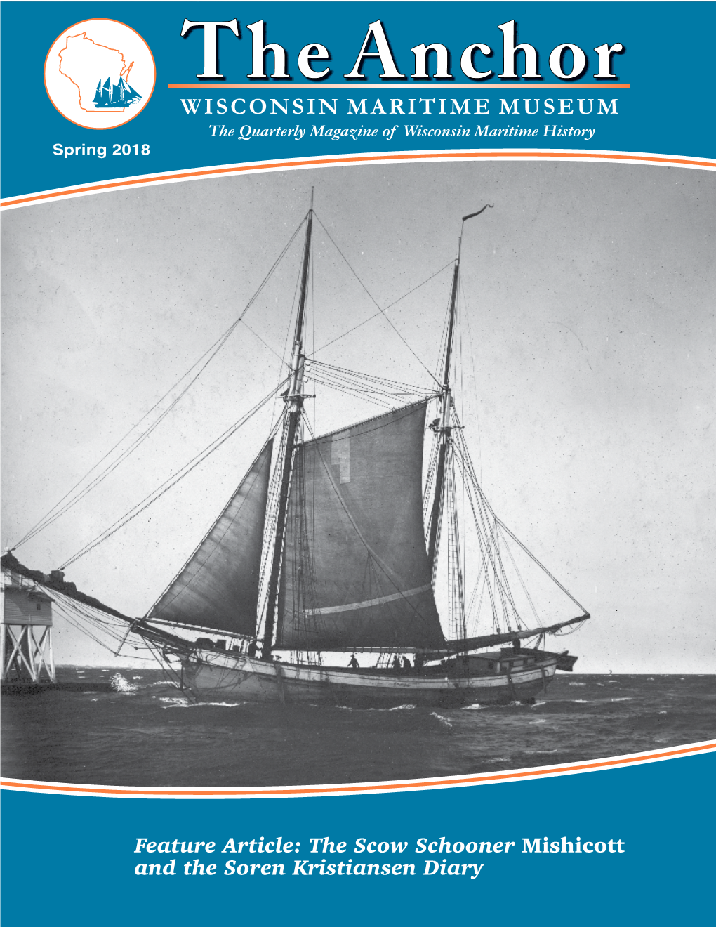 The Scow Schooner Mishicott and the Soren Kristiansen Diary the Anchor 2