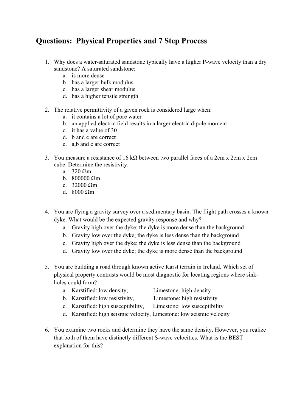 Questions: Physical Properties and 7 Step Process