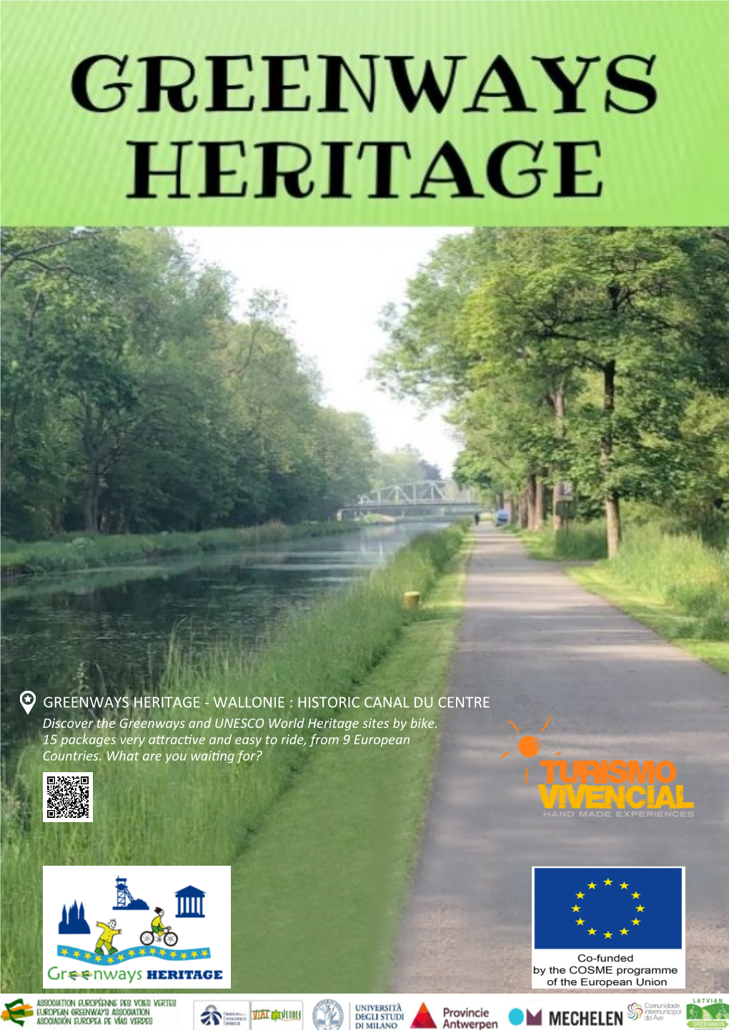 GREENWAYS HERITAGE - WALLONIE : HISTORIC CANAL DU CENTRE Discover the Greenways and UNESCO World Heritage Sites by Bike