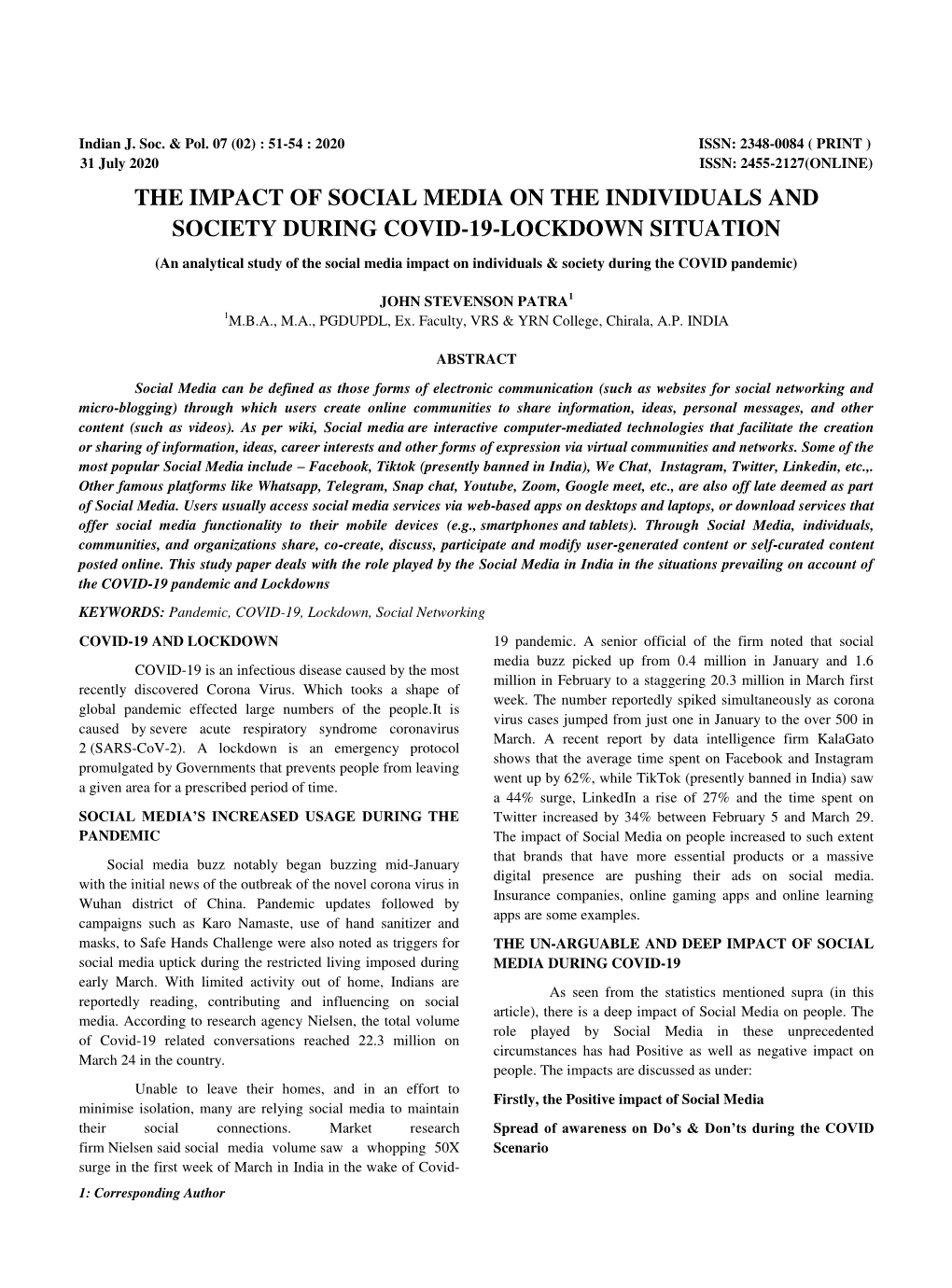 The Impact of Social Media on the Individuals and Society During Covid-19-Lockdown Situation