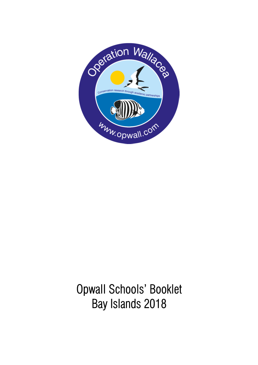 Opwall Schools' Booklet Bay Islands 2018