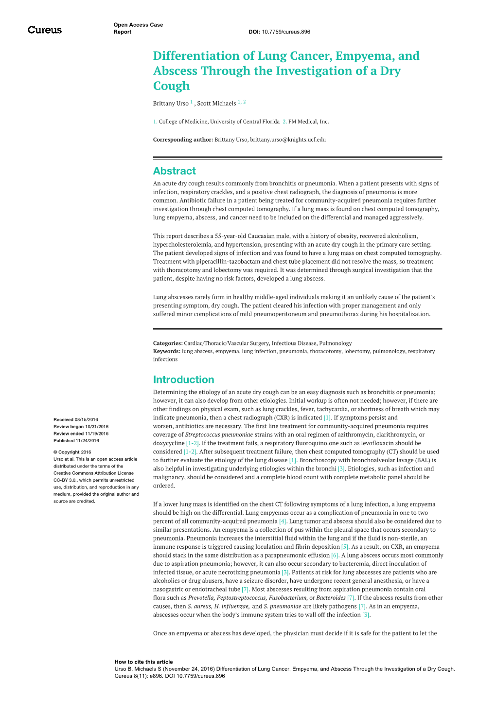 Differentiation of Lung Cancer, Empyema, and Abscess Through the Investigation of a Dry Cough